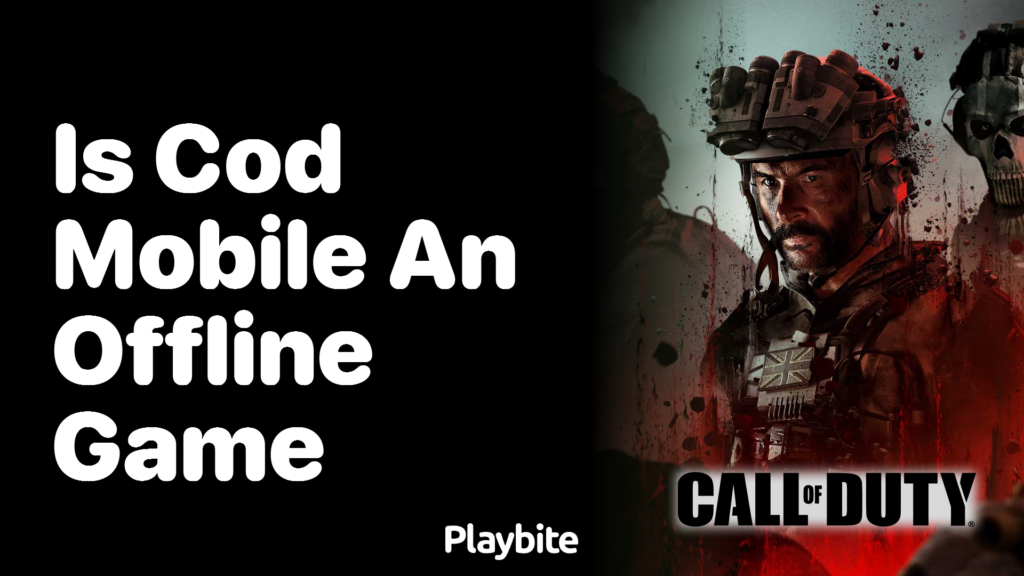Is COD Mobile an Offline Game? - Playbite