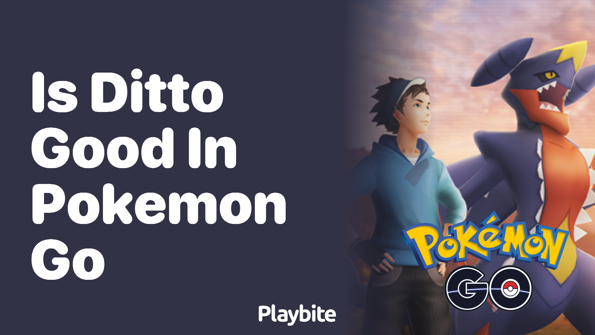 Is Ditto Good in Pokemon GO? Unveiling the Truth
