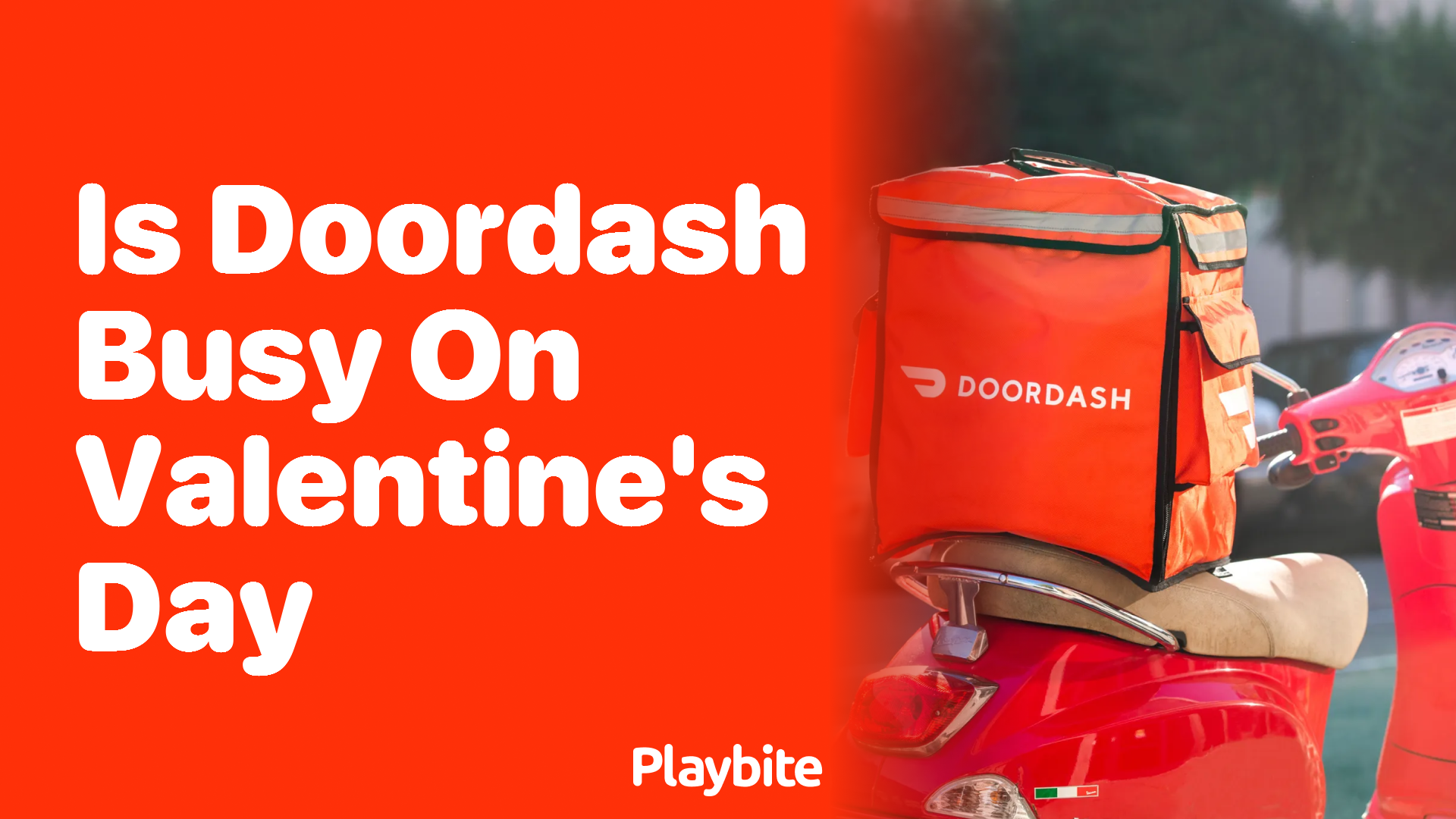 Is DoorDash Busy on Valentine’s Day? Find Out Here!