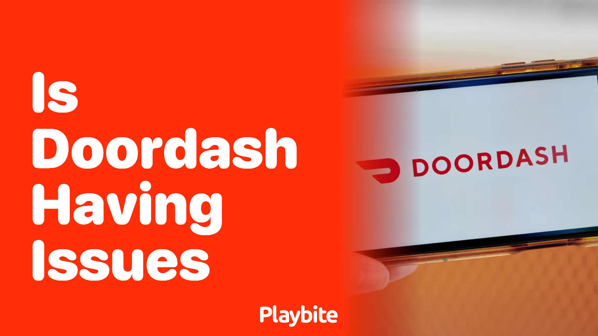 Is DoorDash Having Issues? Here’s What You Need to Know