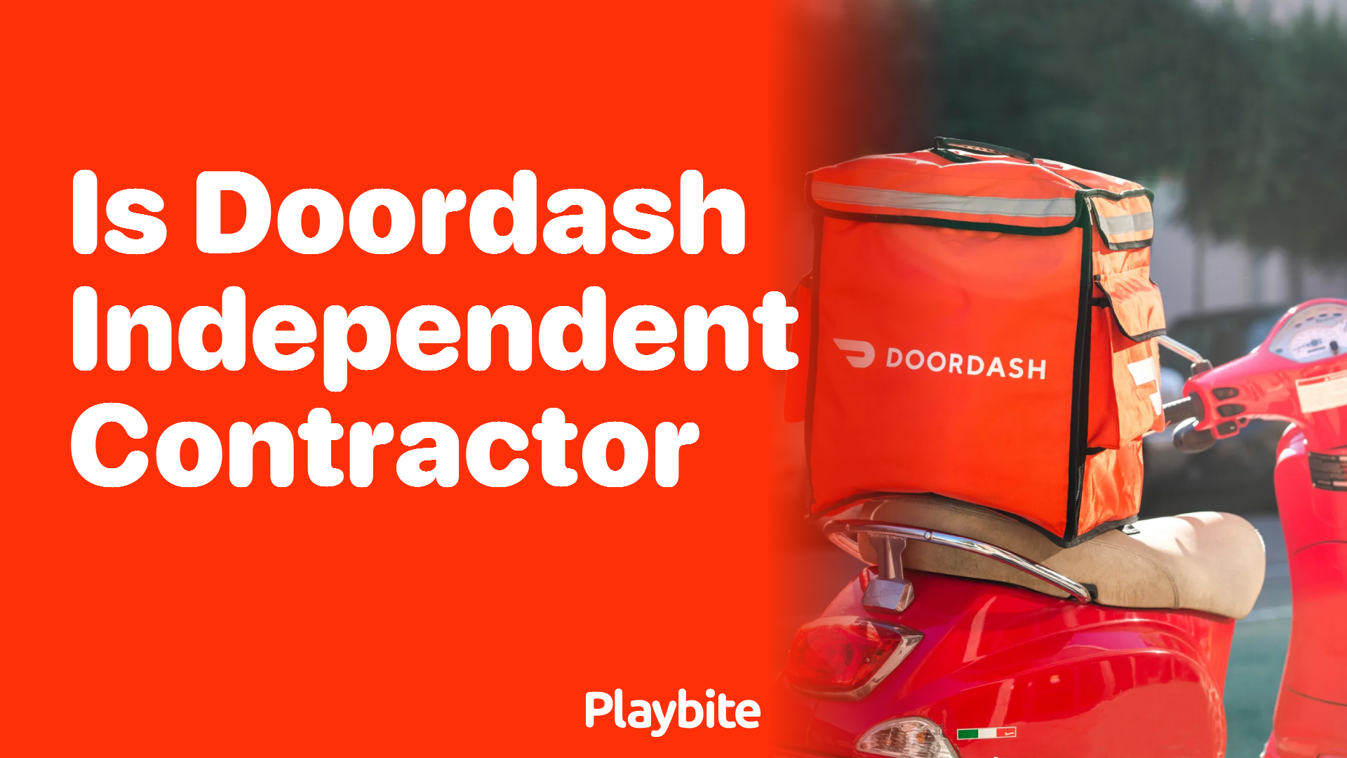 Is DoorDash an Independent Contractor or Do They Have Part-Time Employees?