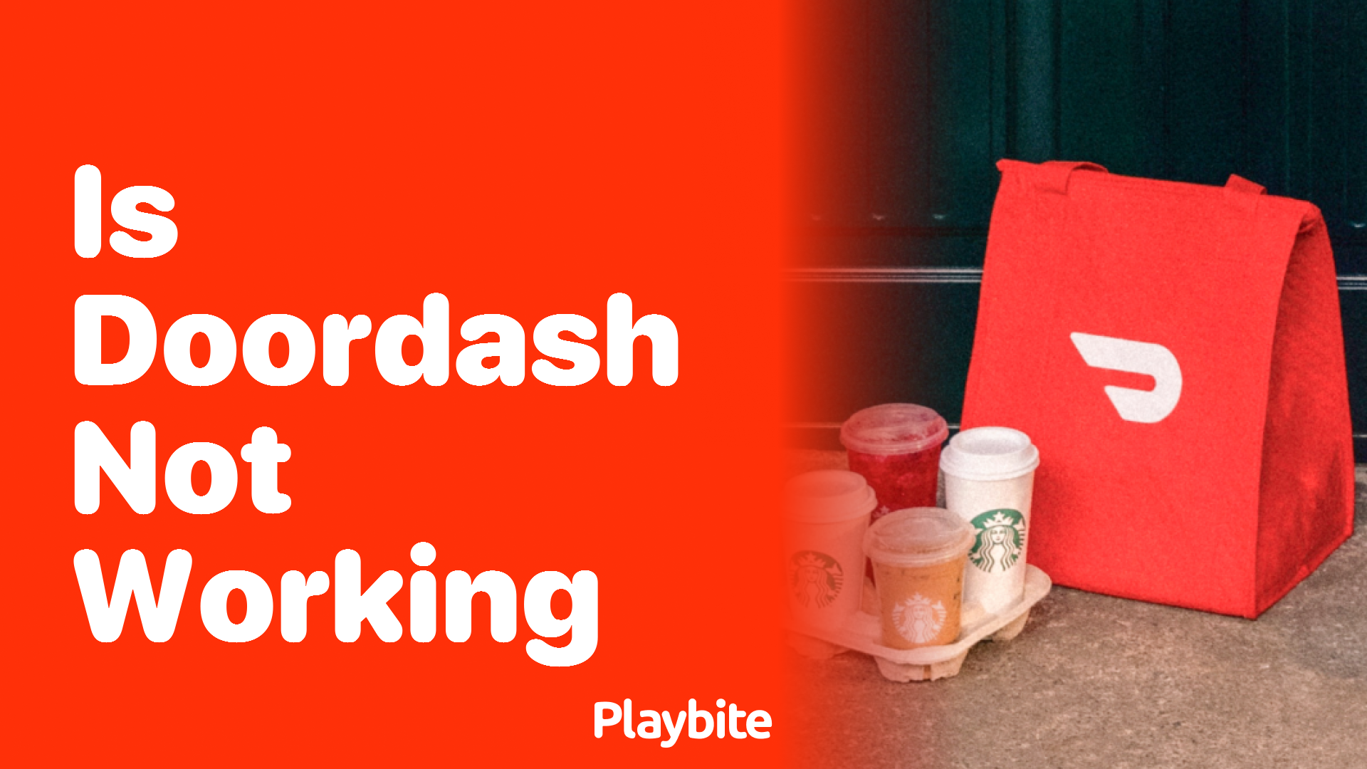 Is DoorDash Not Working? Let’s Find Out!