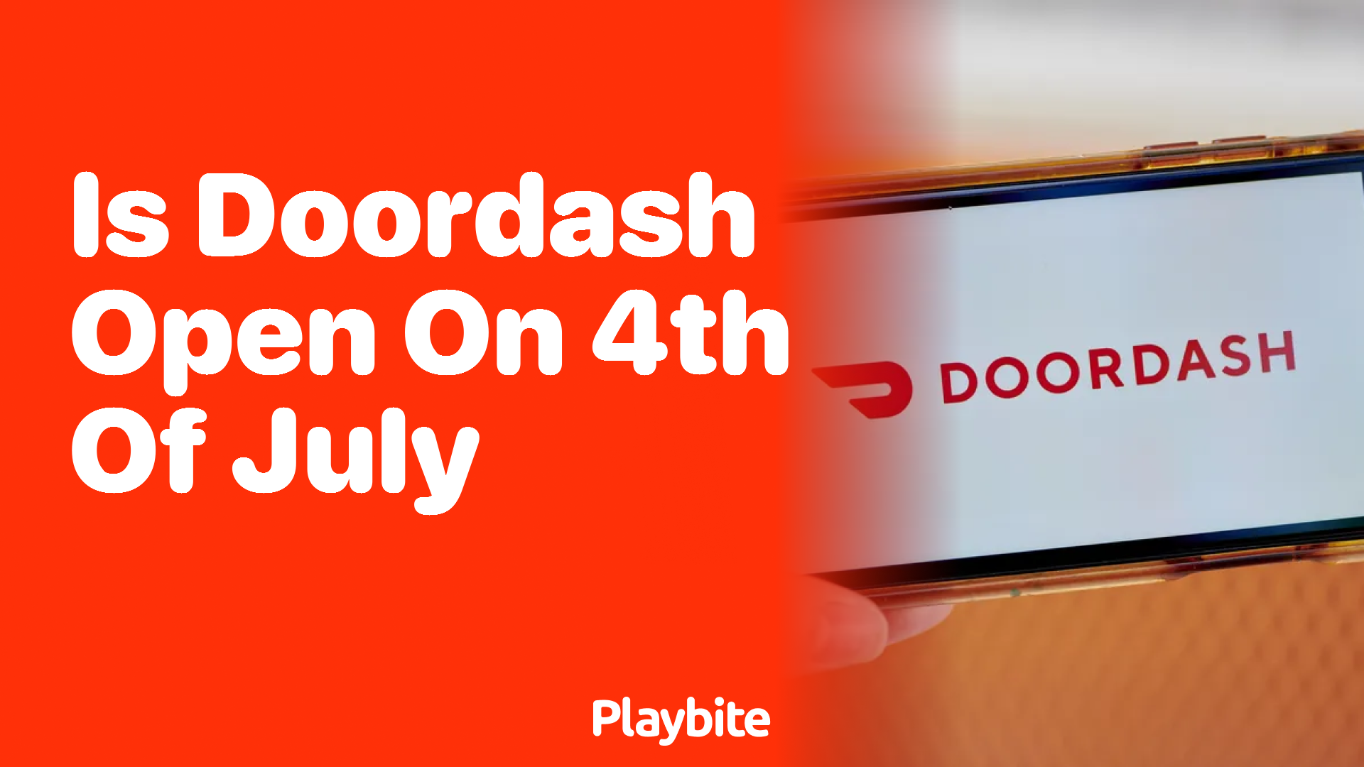 Is DoorDash Open on 4th of July? Find Out Here!