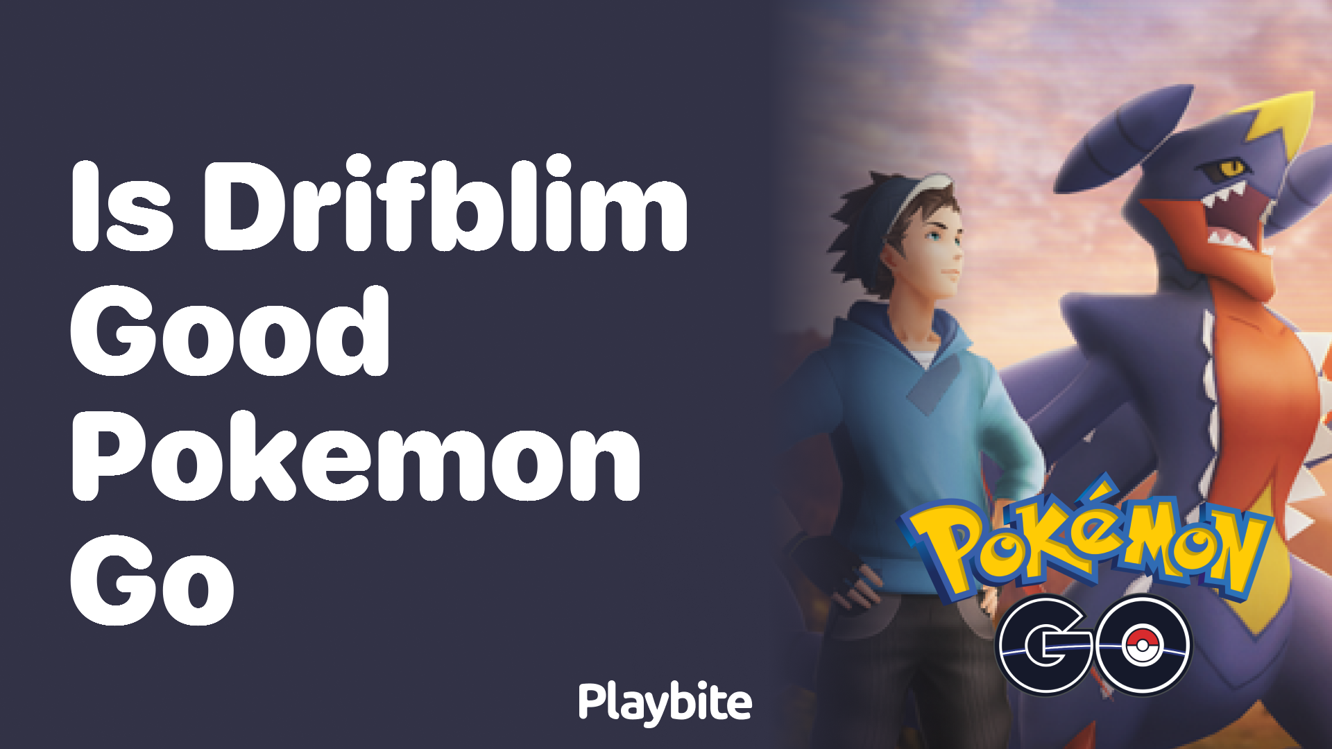 Is Drifblim Good in Pokemon GO? Find Out Here!