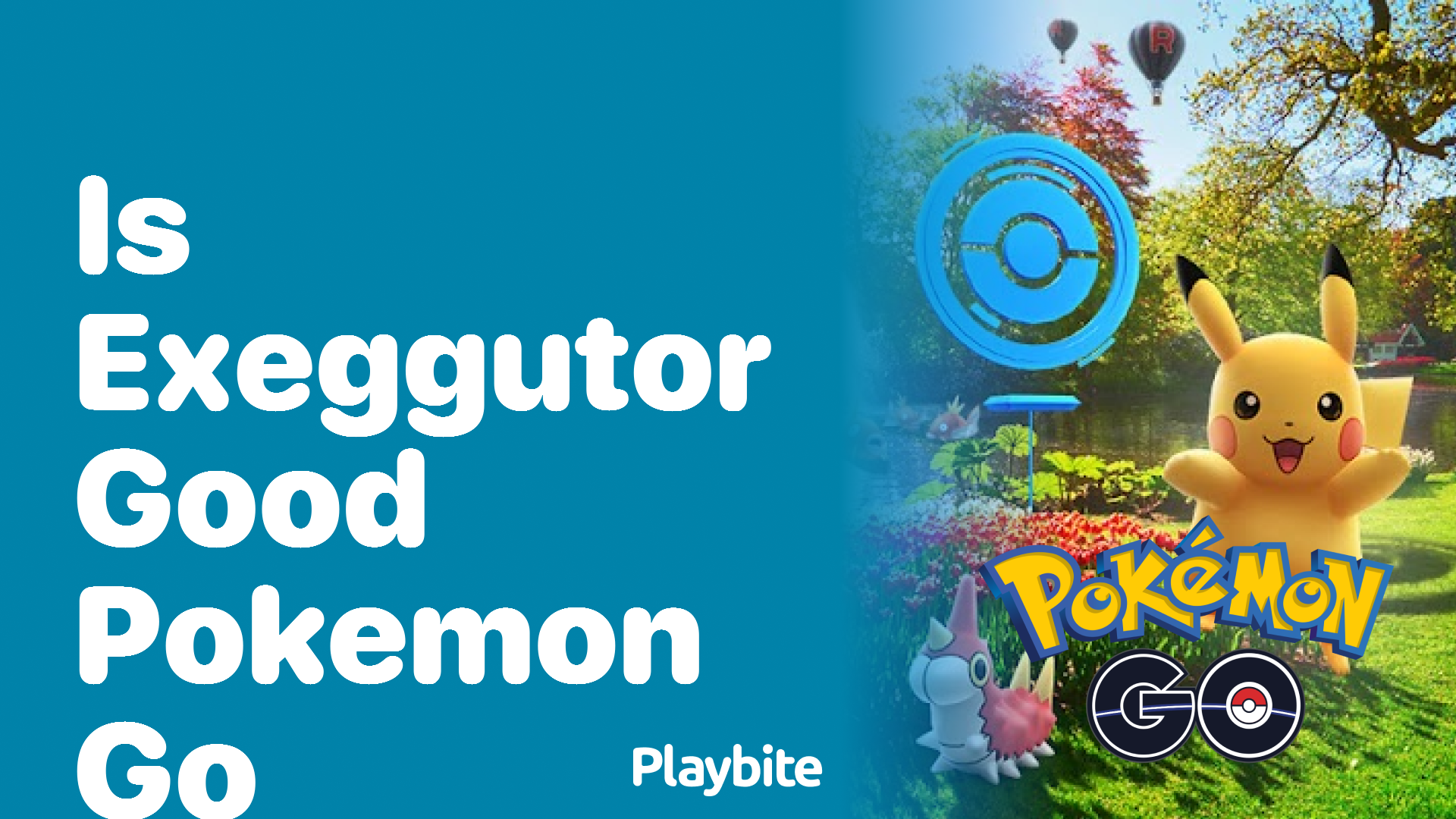 Is Exeggutor a Good Pokemon in Pokemon GO?