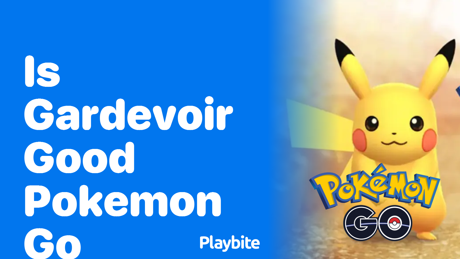 Is Gardevoir a Good Pokemon in Pokemon GO?