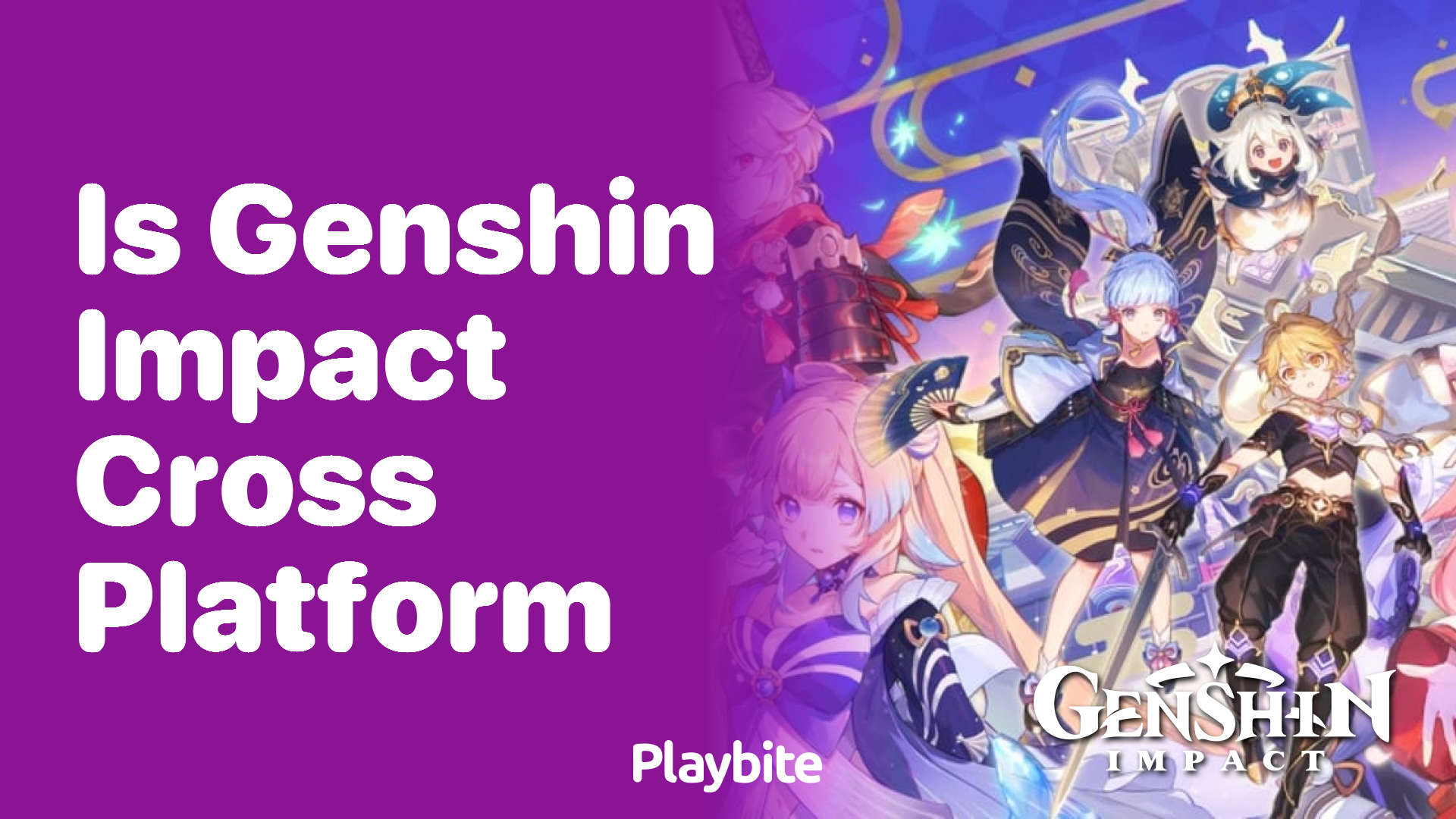 Is Genshin Impact Cross-Platform? Uncovering the Truth