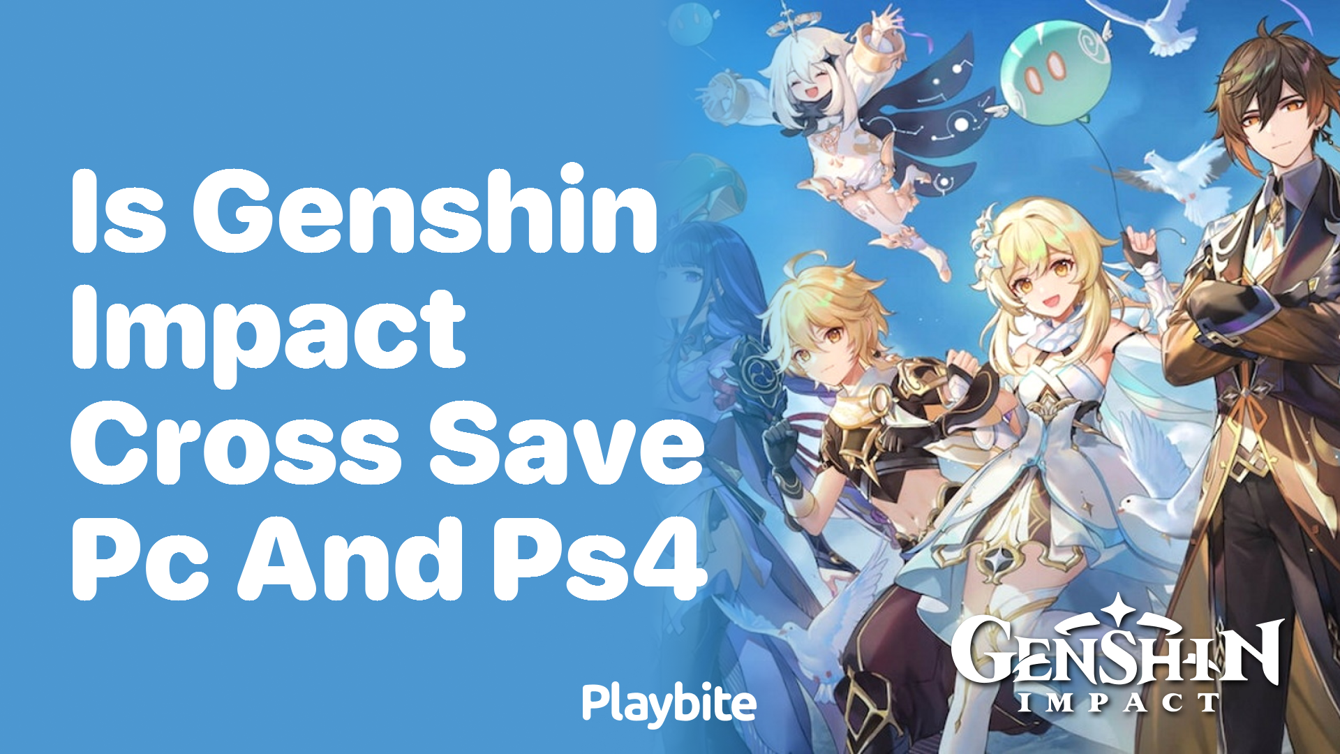 Is Genshin Impact Cross-Save Between PC and PS4?