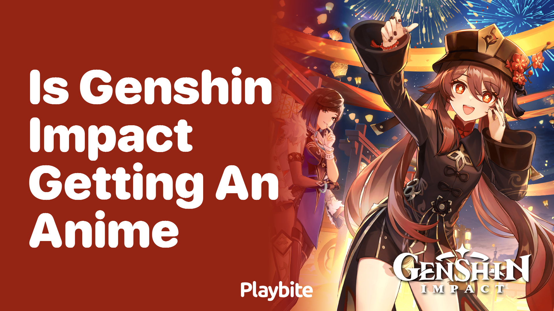 Is Genshin Impact Getting an Anime? Here’s What We Know