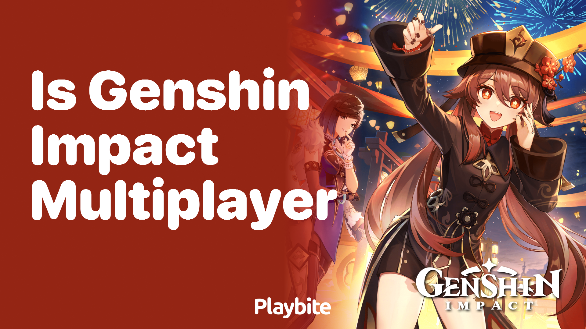 Is Genshin Impact Multiplayer? Dive Into the Adventure Together!