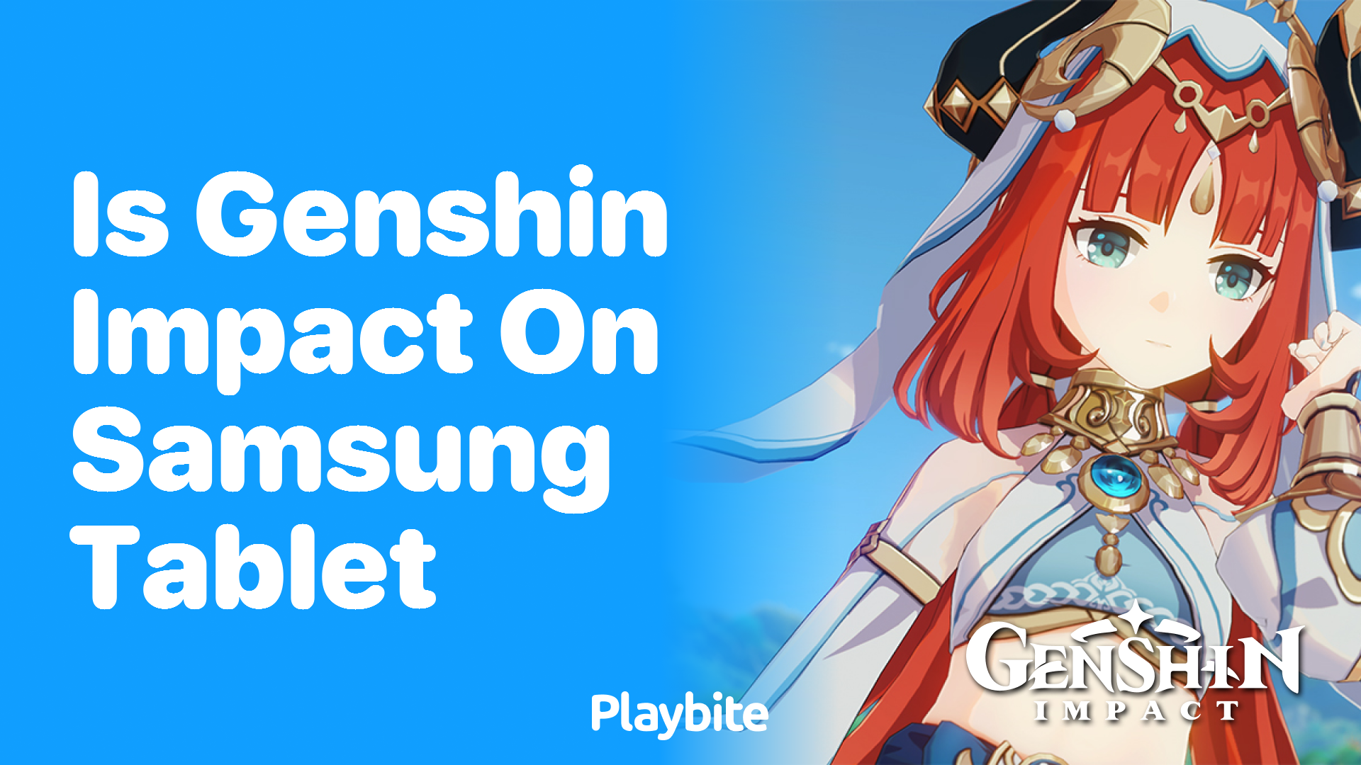 Is Genshin Impact Available on Samsung Tablets?