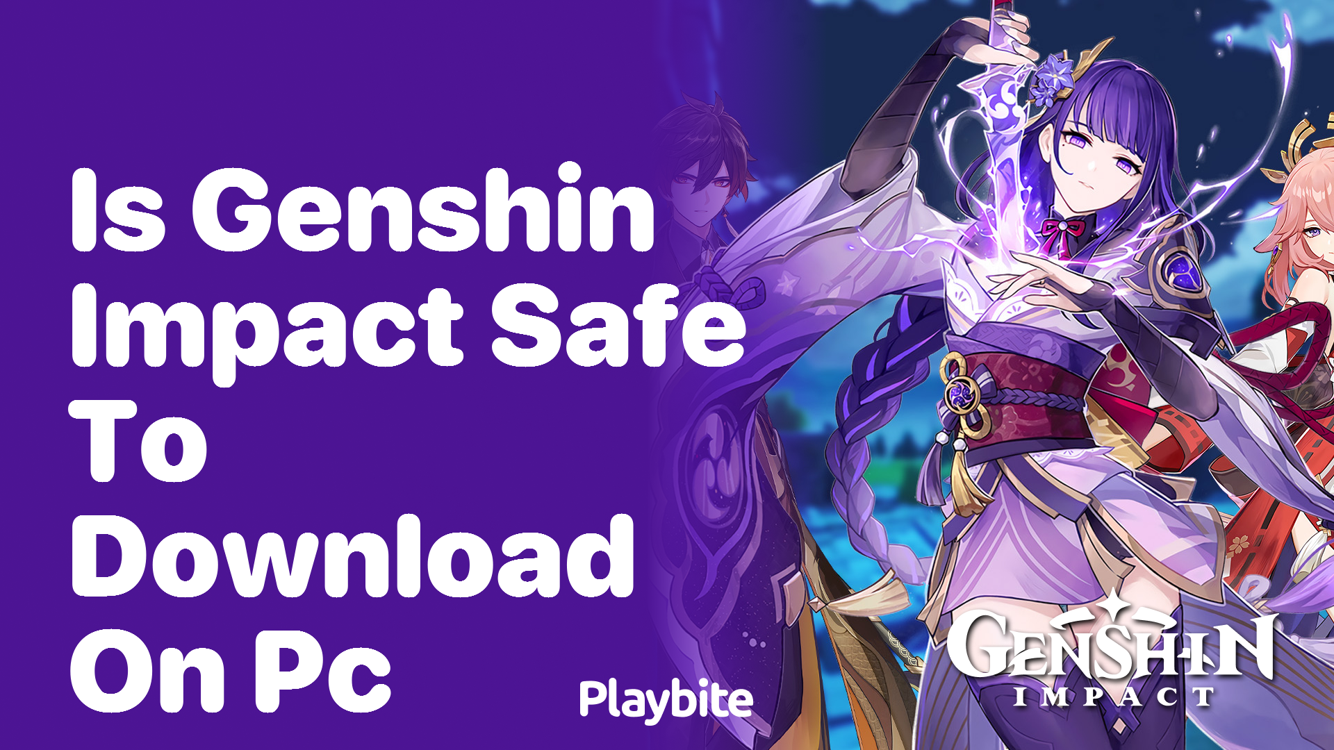 Is Genshin Impact Safe to Download on PC?