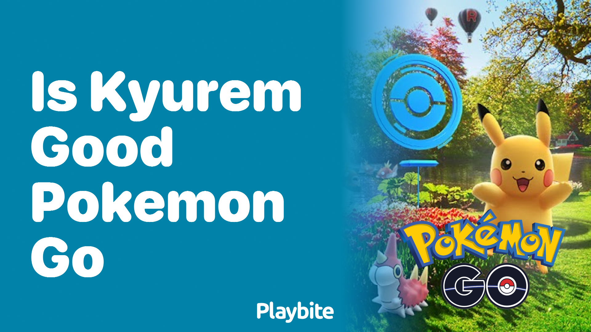 Is Kyurem a Good Pokémon in Pokémon GO?