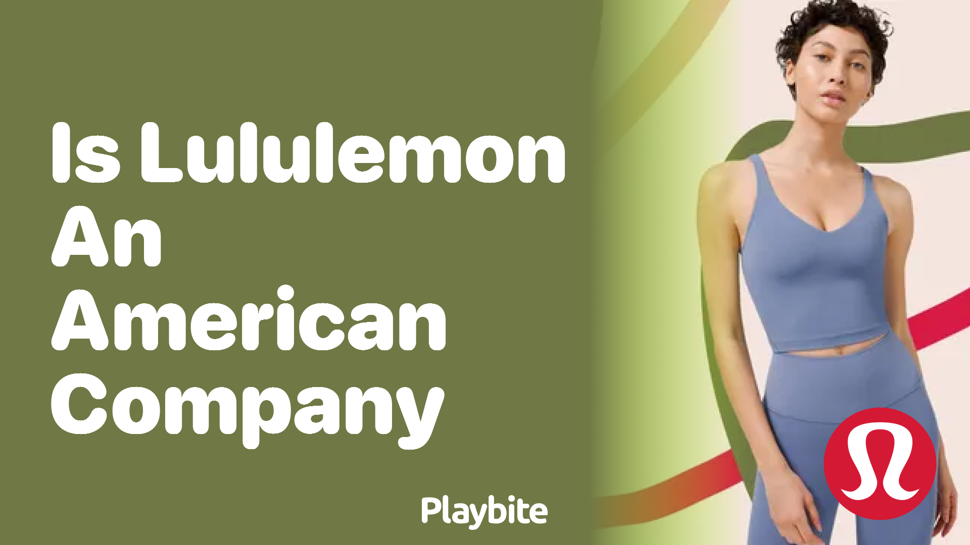 https://www.playbite.com/wp-content/uploads/sites/3/2024/03/is-lululemon-an-american-company.png