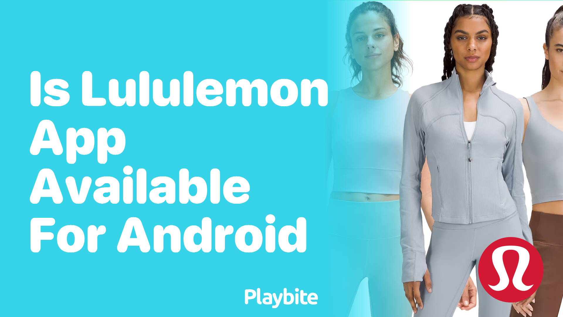 Is the Lululemon App Available for Android?