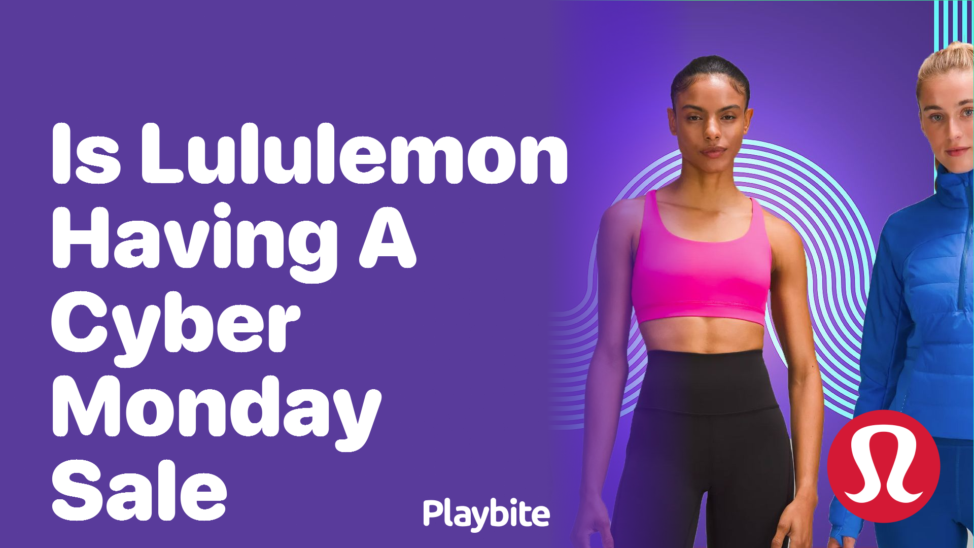 Is Lululemon Having a Cyber Monday Sale? Find Out Here!
