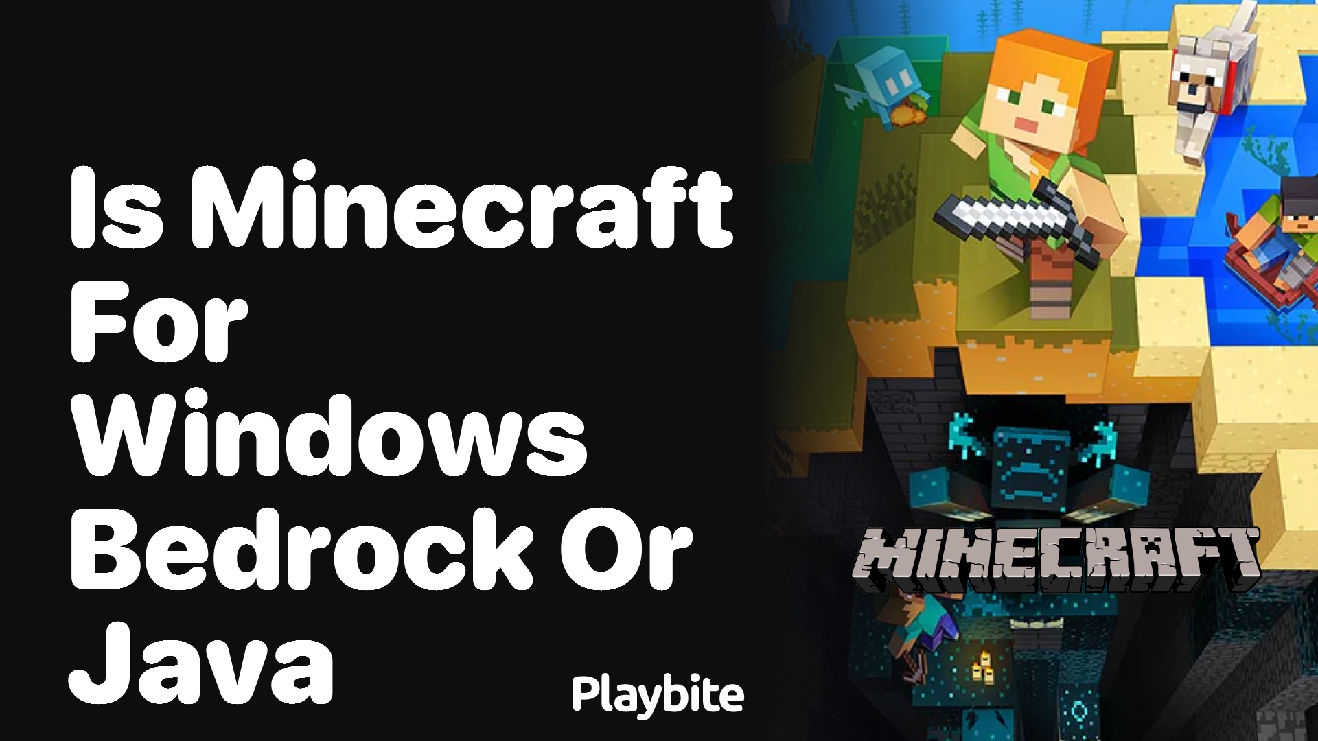 Is Minecraft for Windows Bedrock or Java? - Playbite