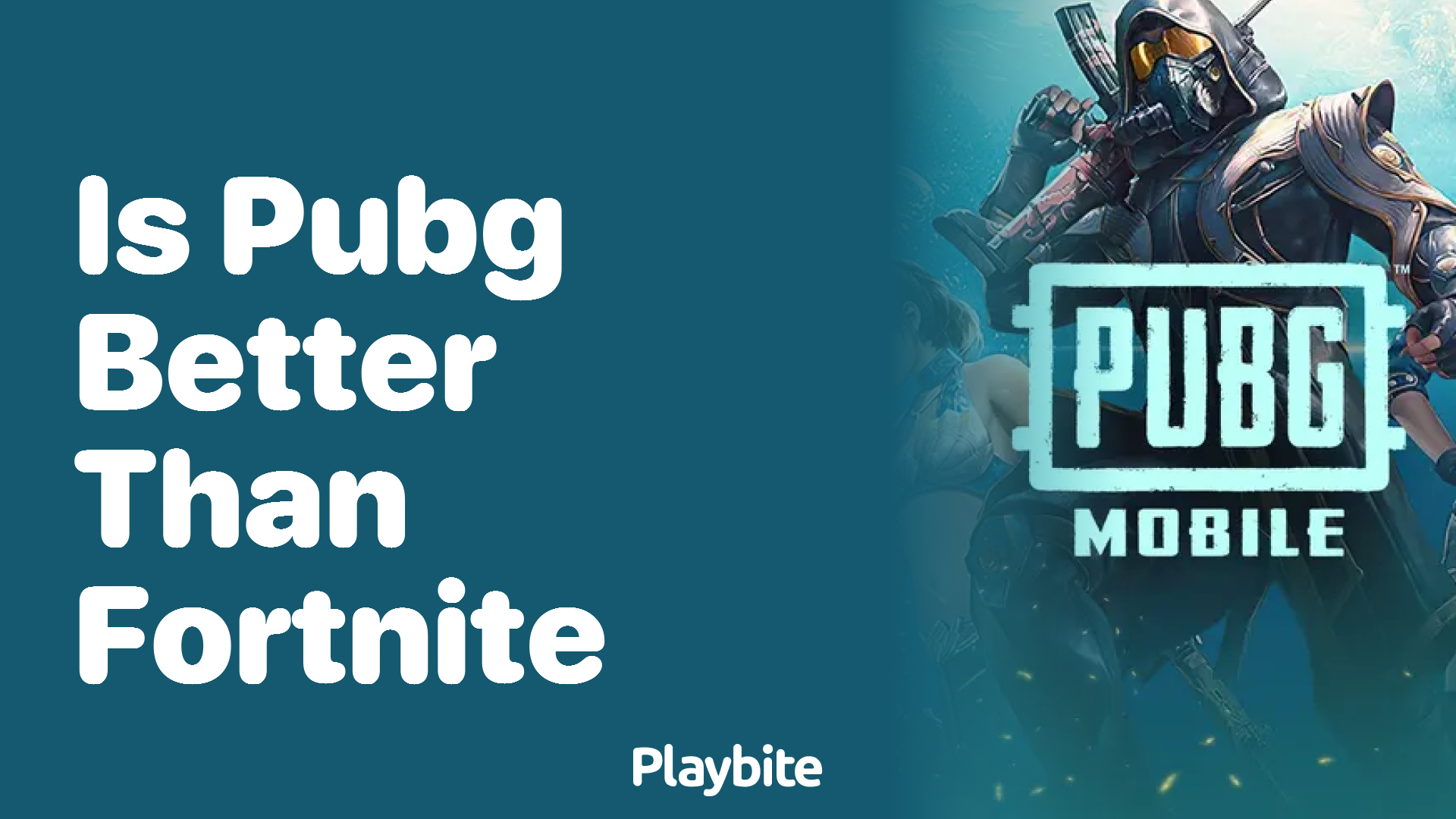 Is PUBG better than Fortnite? Let’s Compare!