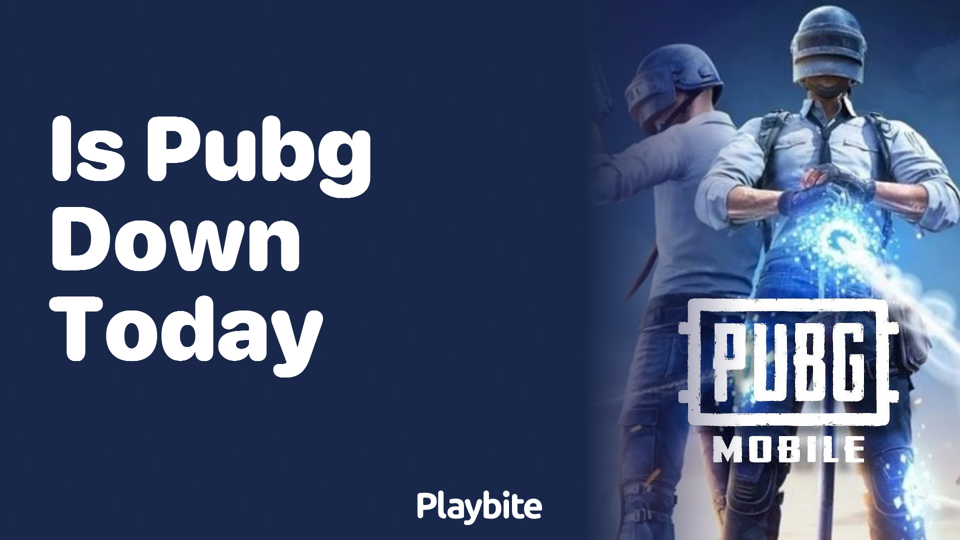Is PUBG Down Today? Find Out Now! - Playbite
