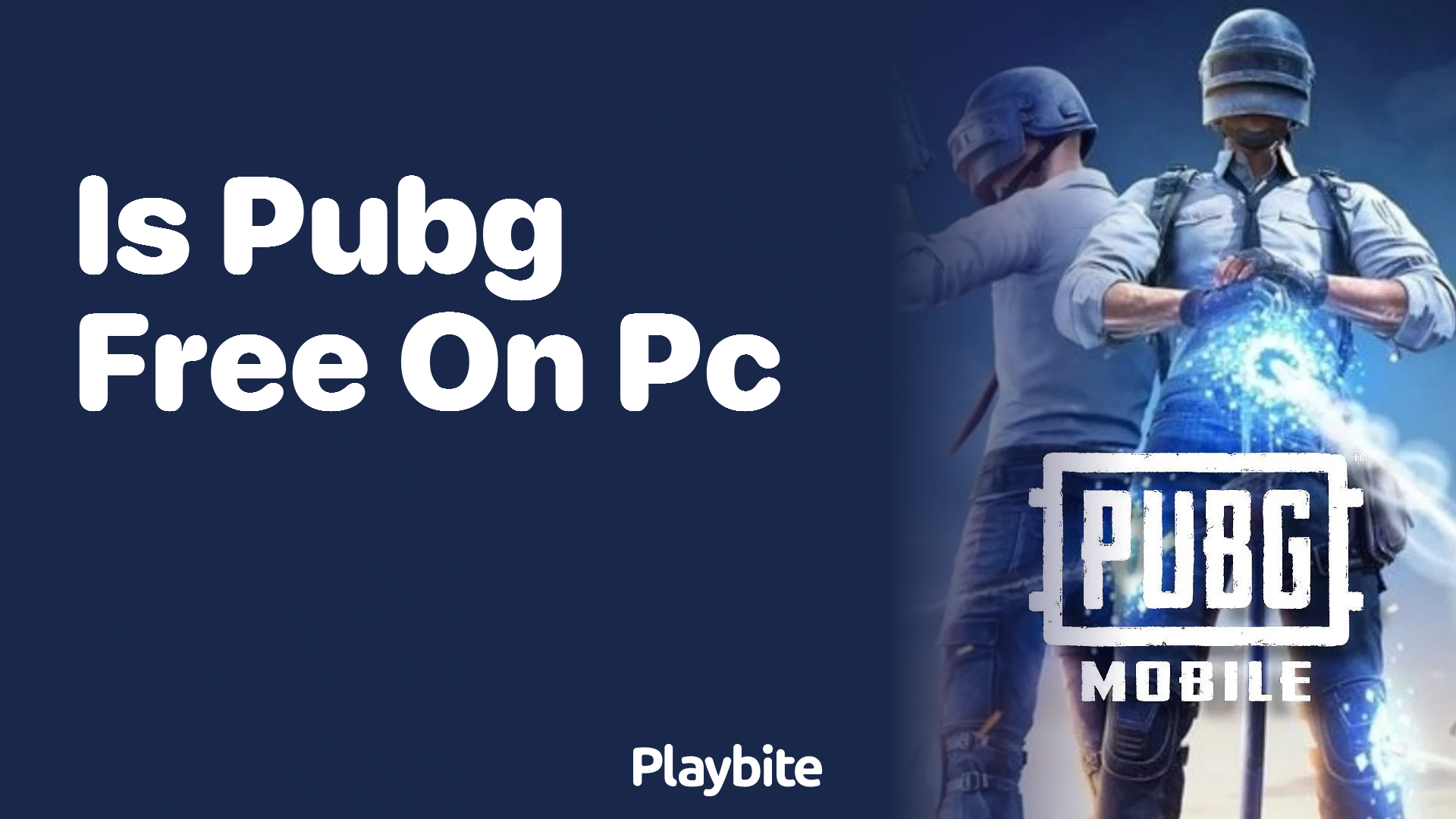 Is PUBG Free on PC? Here’s What You Need to Know