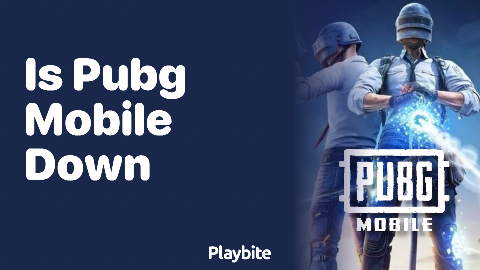 Is PUBG Mobile Down? Here’s What You Need to Know