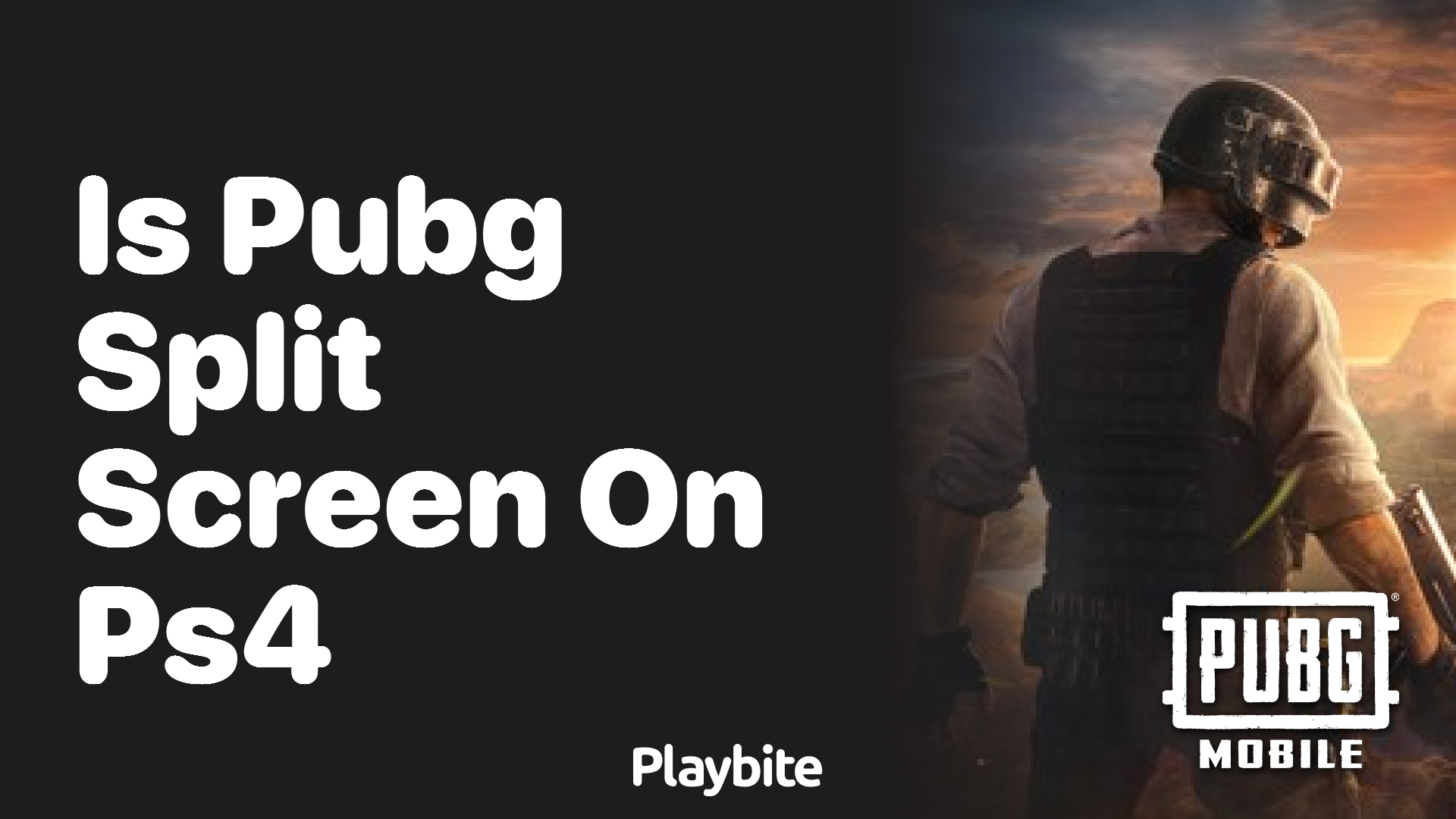 Is PUBG Split Screen on PS4?