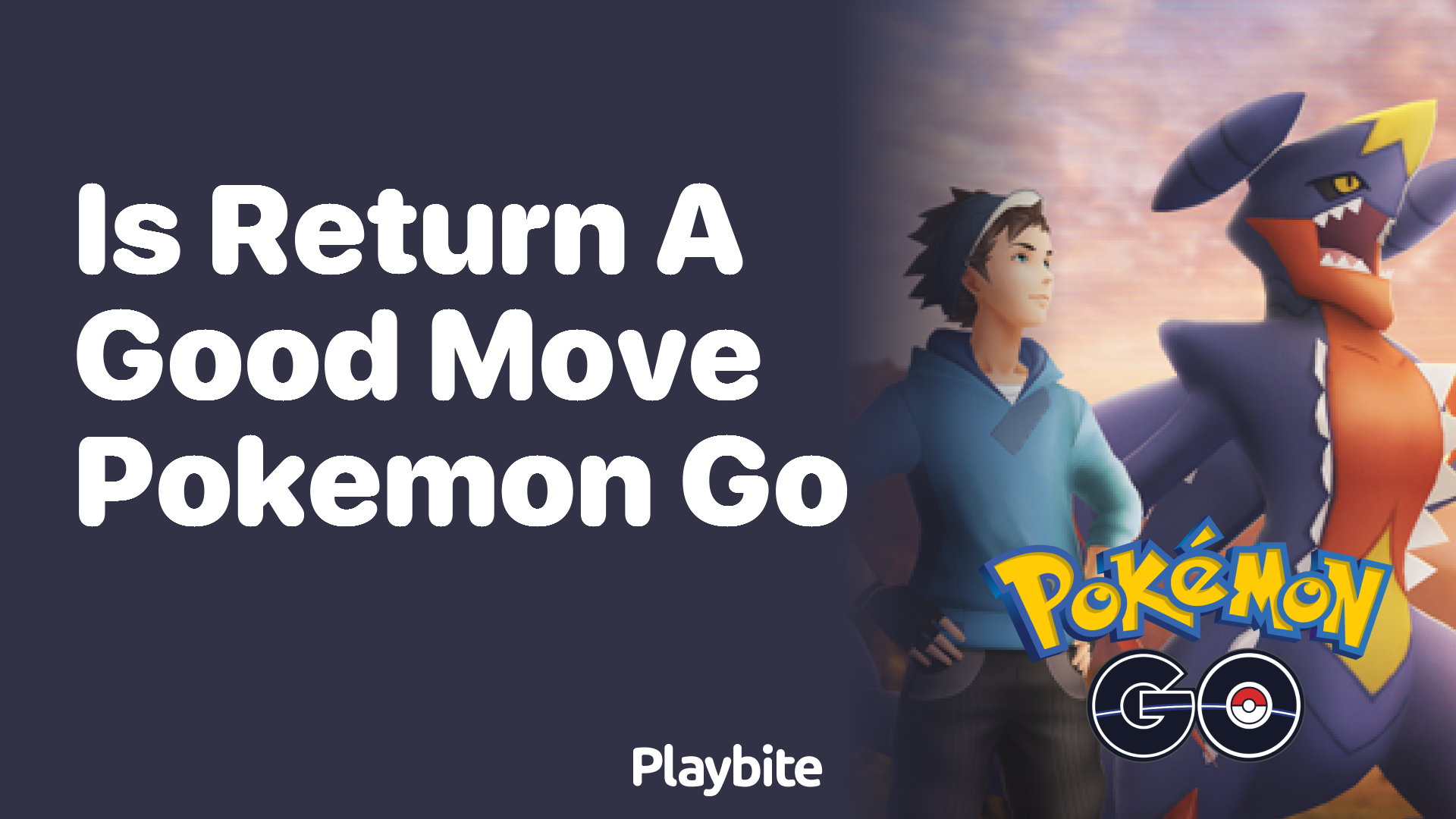Is Return a Good Move in Pokémon GO? - Playbite