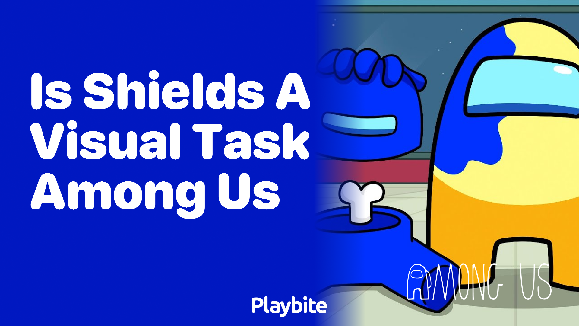 Is Shields a Visual Task in Among Us?