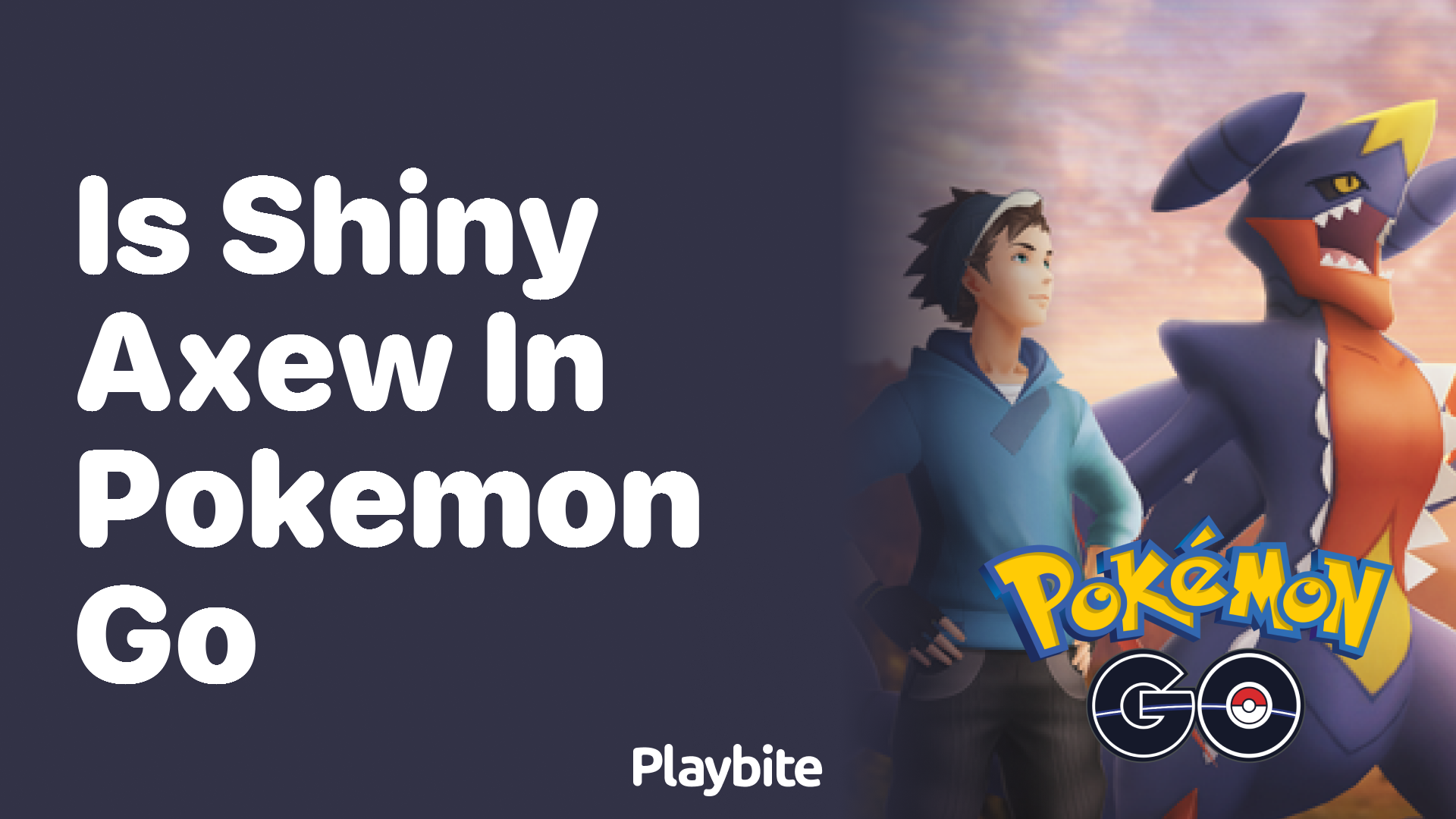 Is Shiny Axew in Pokemon GO?