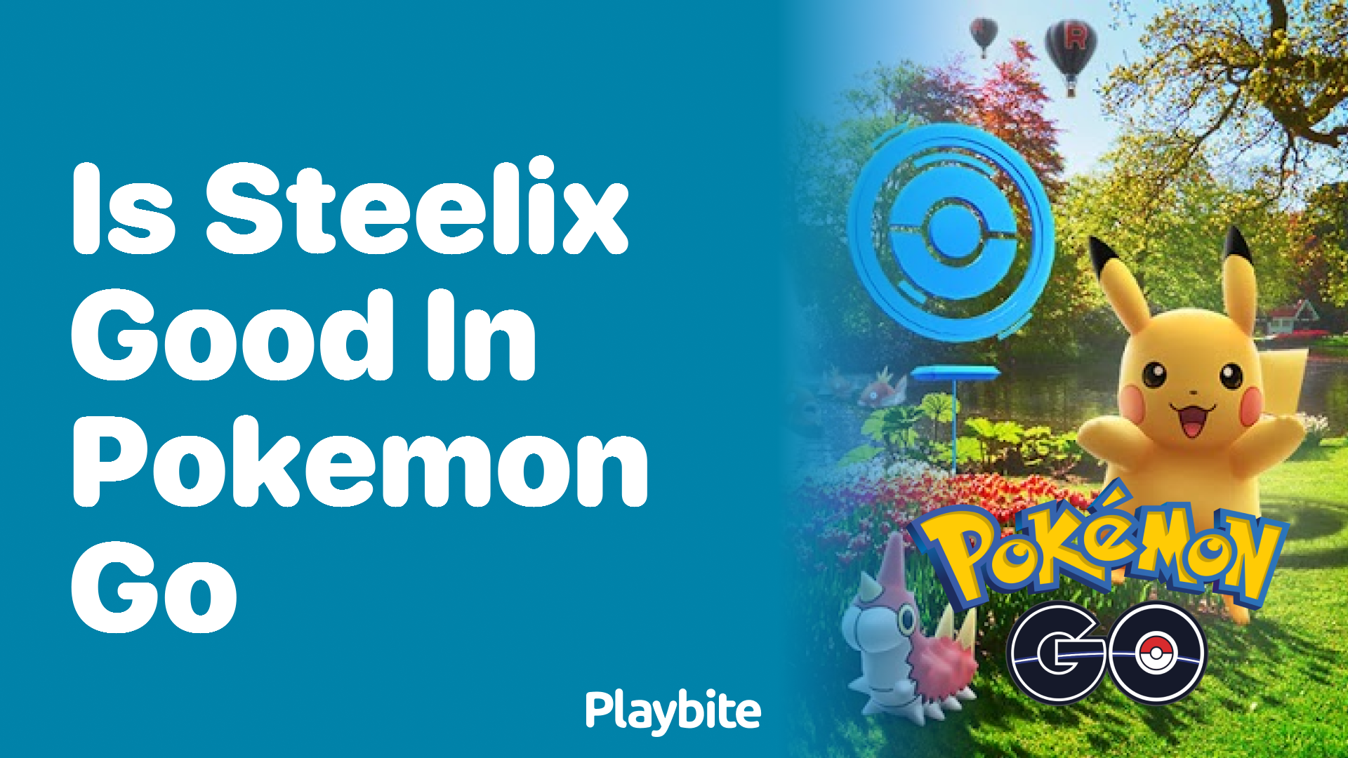 Is Steelix Good in Pokemon GO? Let’s Find Out!