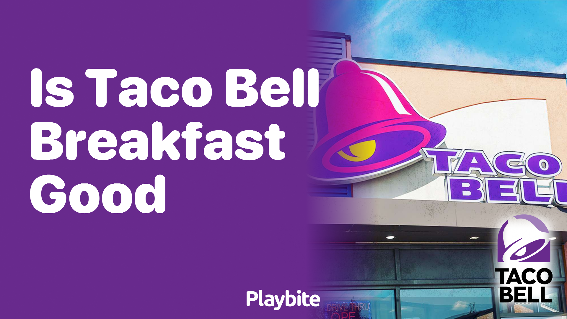 Is Taco Bell Breakfast Good? Let’s Find Out!