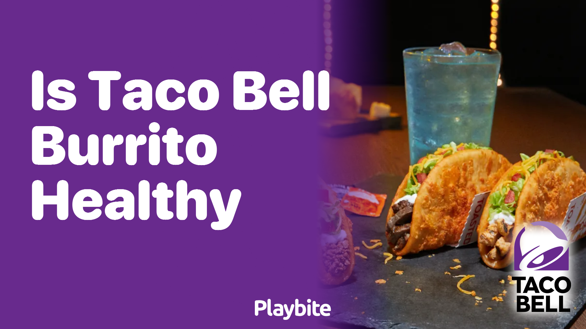 Is the Taco Bell Burrito Healthy? Unwrapping Nutrition Facts