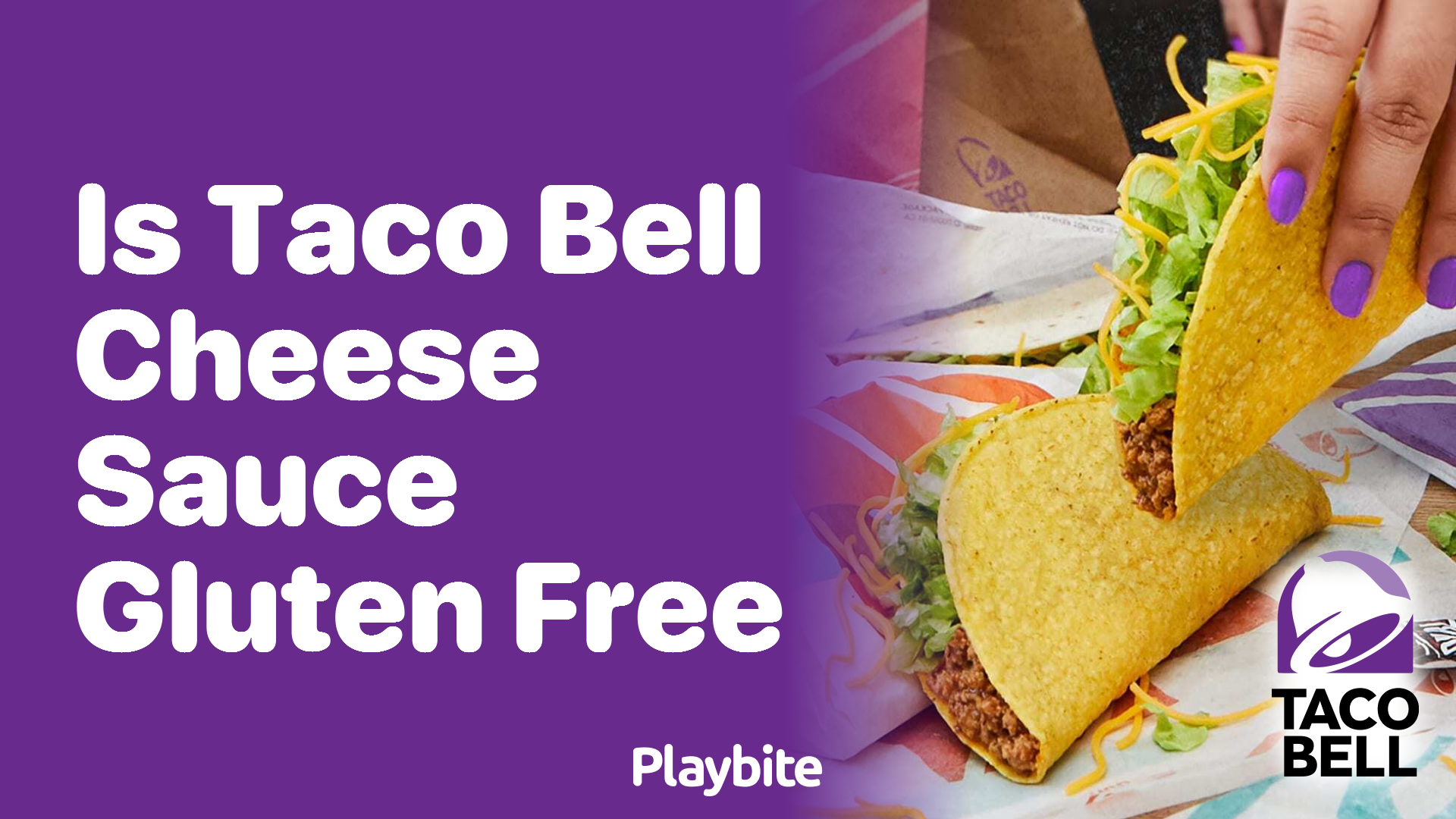 Is Taco Bell Cheese Sauce GlutenFree? Discover the Answer! Playbite