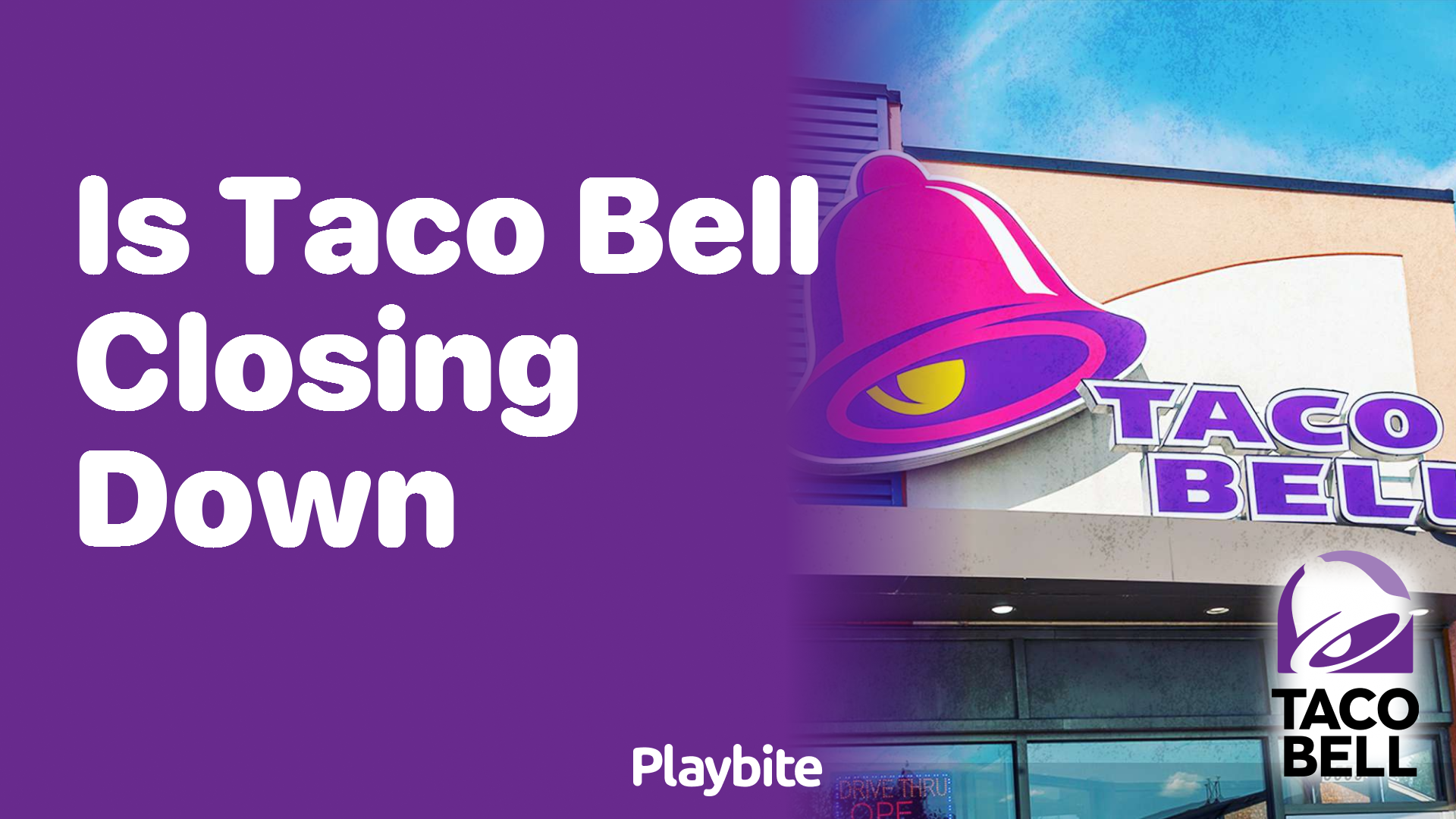 Is Taco Bell Closing Down? Here’s What You Need to Know