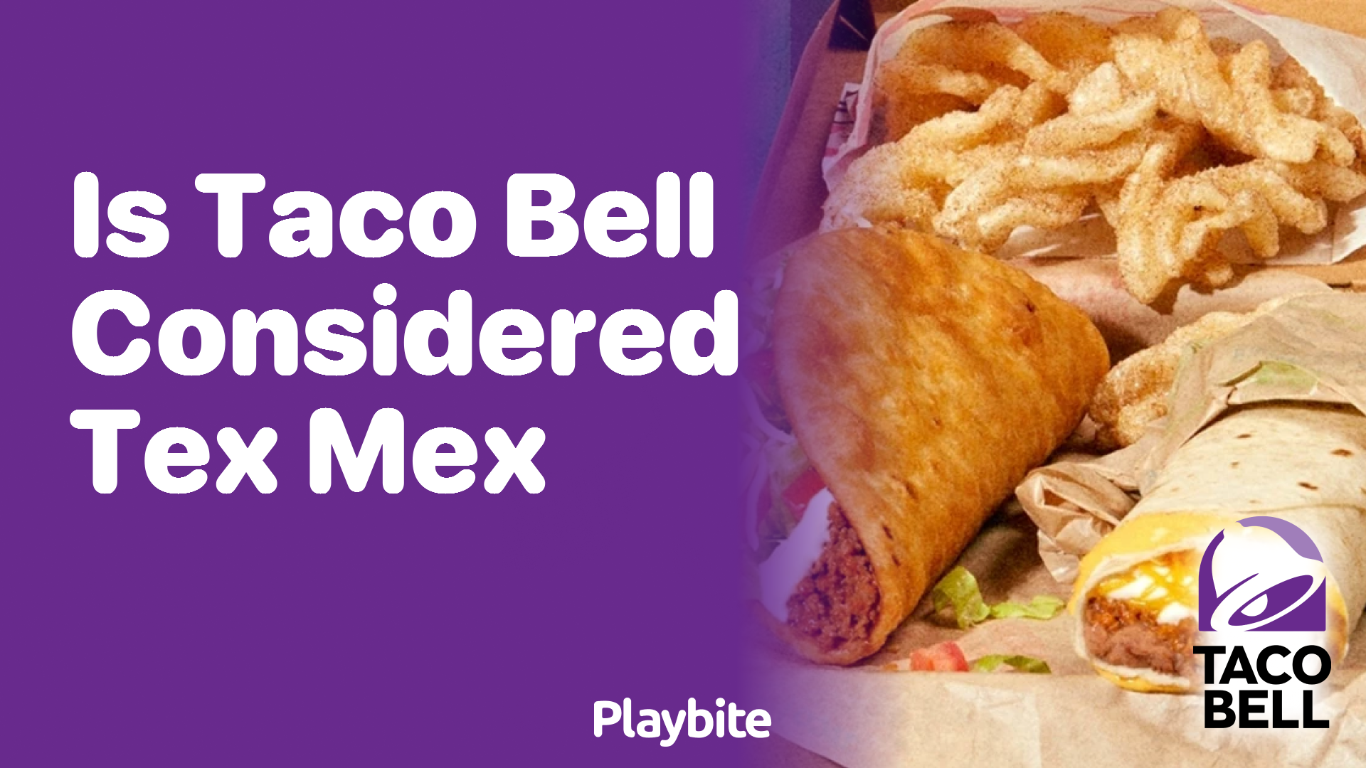 Is Taco Bell Considered Tex-Mex? Let’s Find Out!