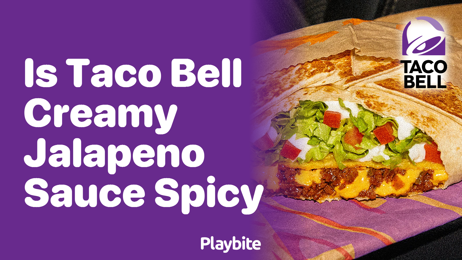 Is Taco Bell Creamy Jalapeno Sauce Spicy? Let’s Find Out!