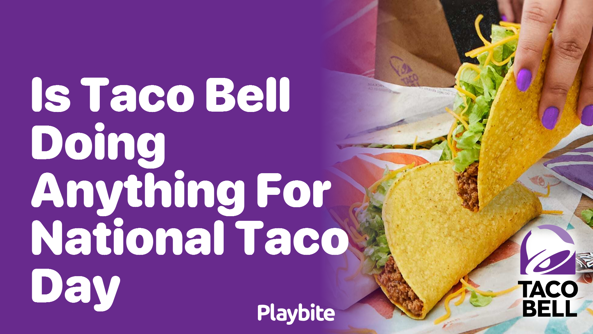 Is Taco Bell Celebrating National Taco Day?
