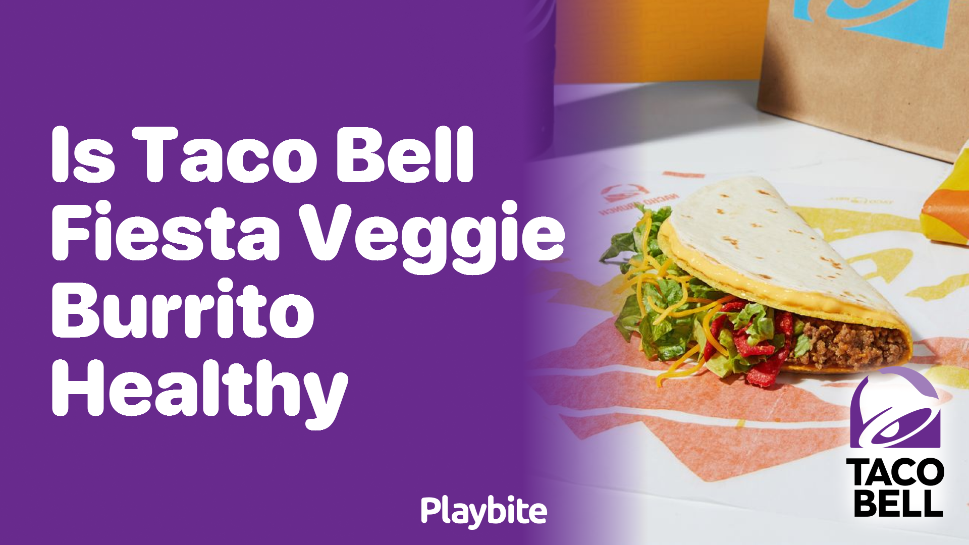 Is Taco Bell’s Fiesta Veggie Burrito Healthy?