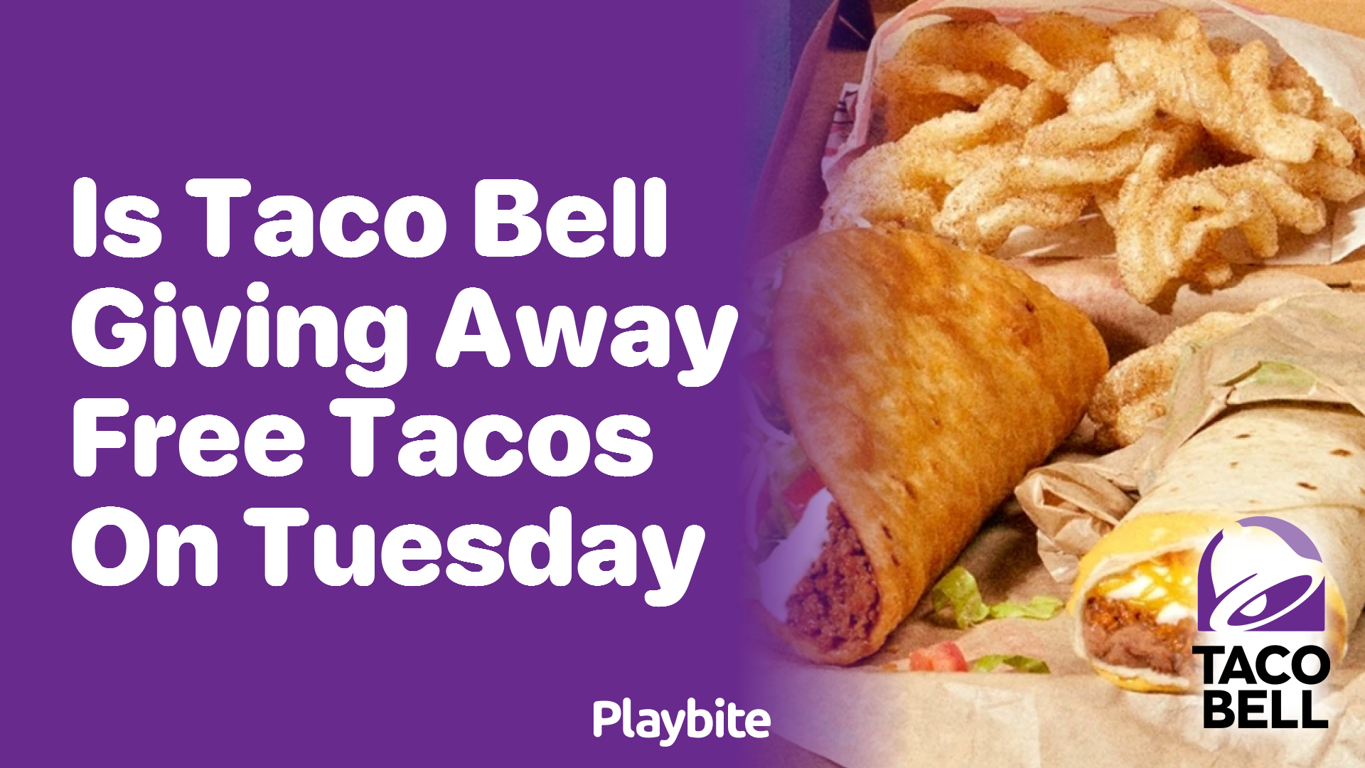 Is Taco Bell Giving Away Free Tacos on Tuesday?
