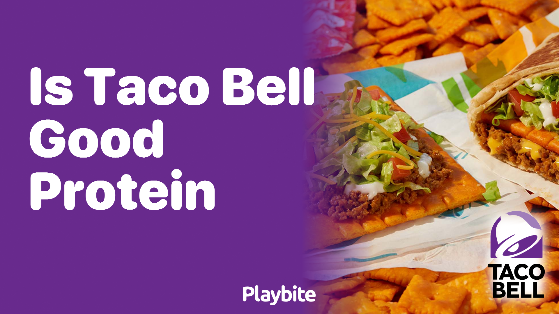 Is Taco Bell a Good Source of Protein?