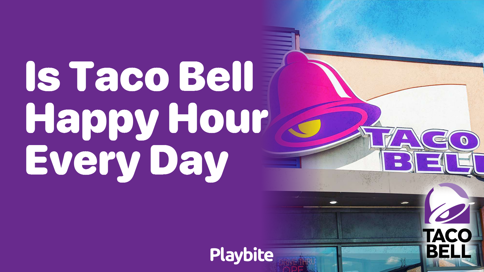 Is Taco Bell Happy Hour Available Every Day?