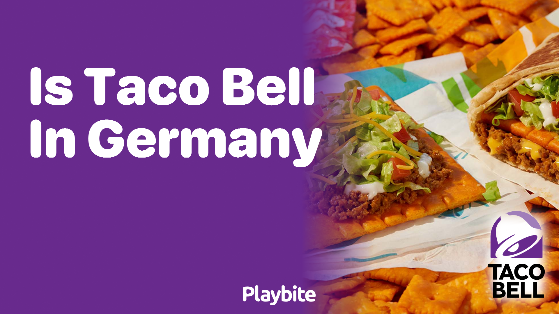 Is Taco Bell Available in Germany? Find Out Now!