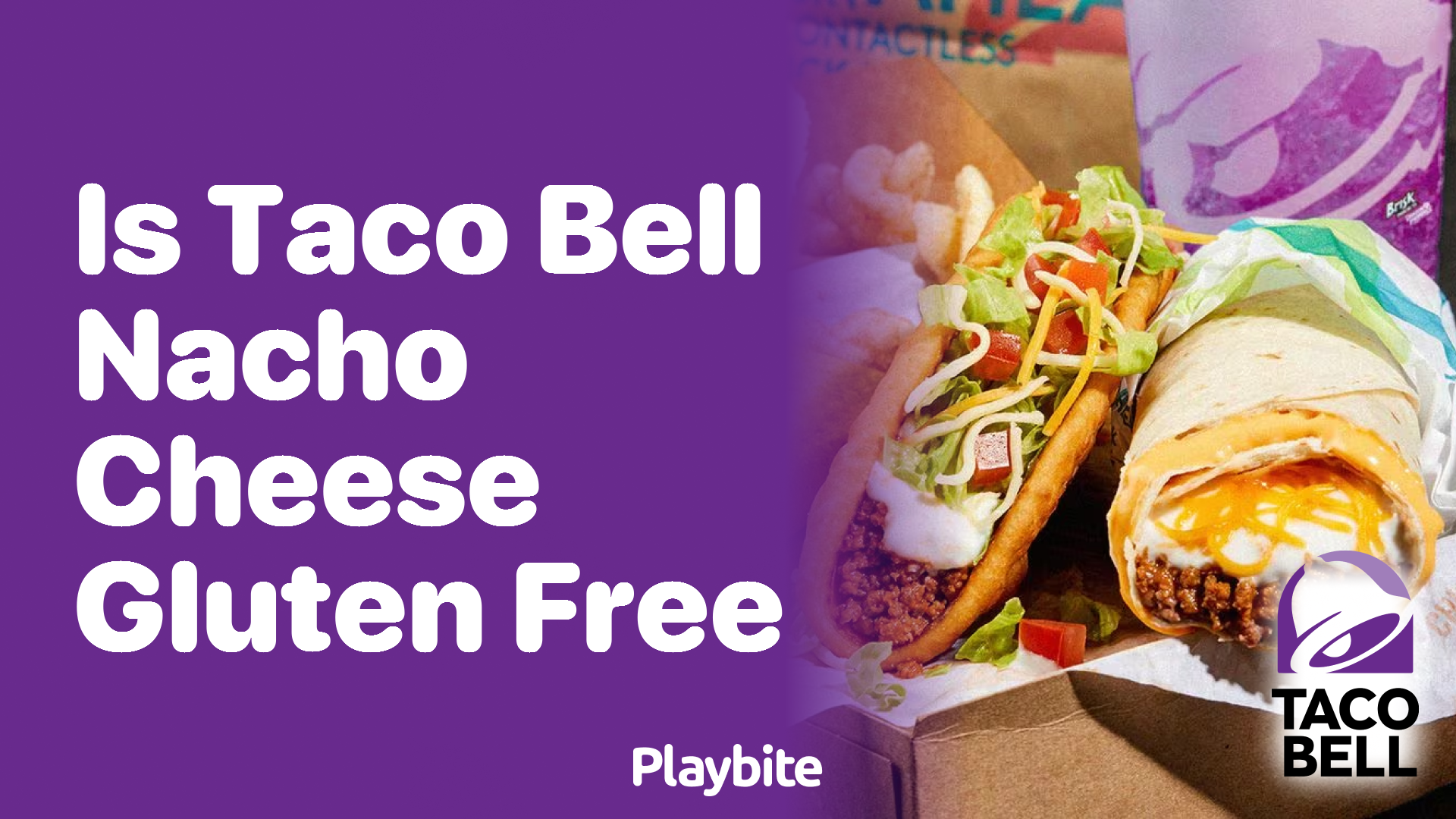 Is Taco Bell Nacho Cheese Gluten-Free? Satisfying Your Curiosity