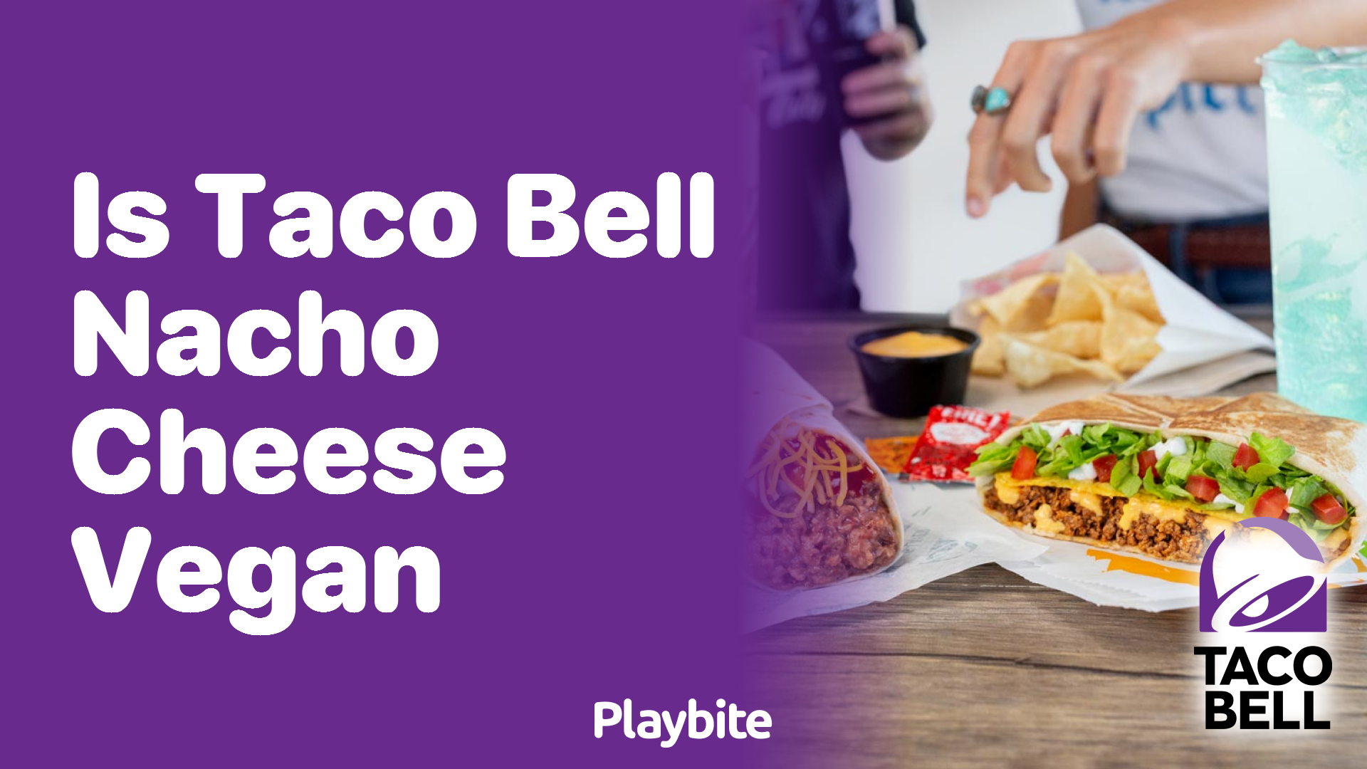 Is Taco Bell Nacho Cheese Vegan? Let’s Find Out!