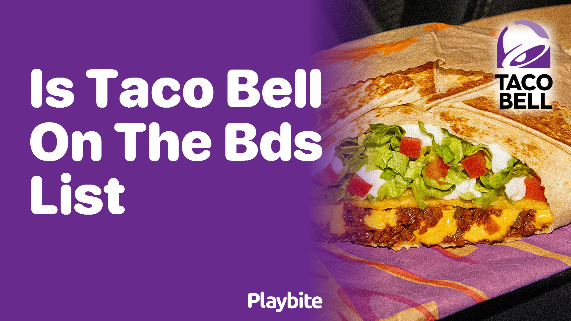 Is Taco Bell on the BDS List? Here’s What You Need to Know