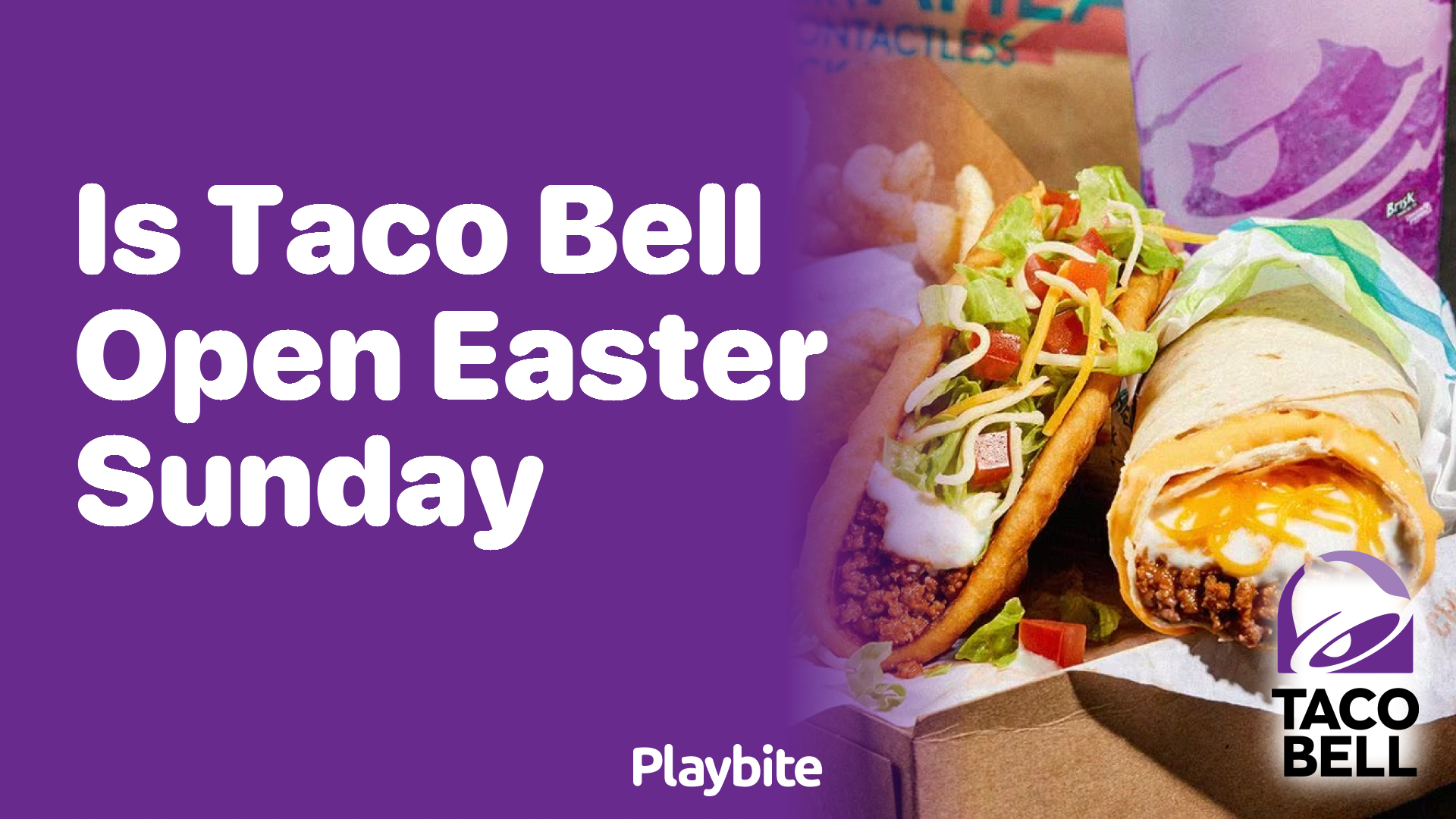 Is Taco Bell Open on Easter Sunday? Find Out Here!
