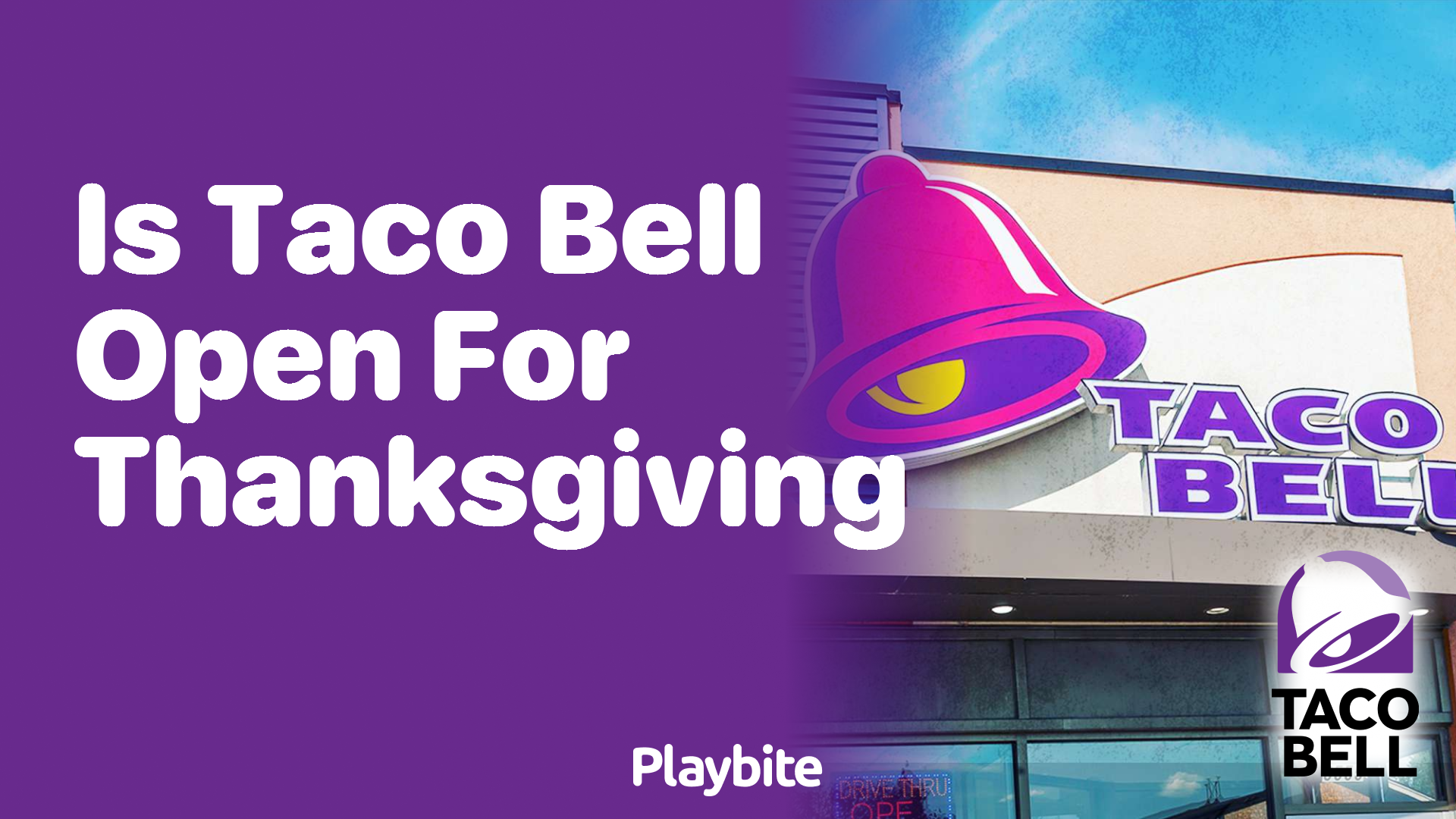 Is Taco Bell Open for Thanksgiving? Find Out Here!