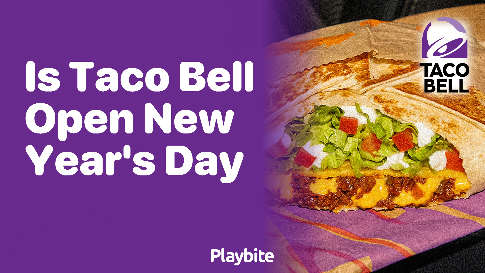 Is Taco Bell Open on New Year’s Day? Find Out Here!