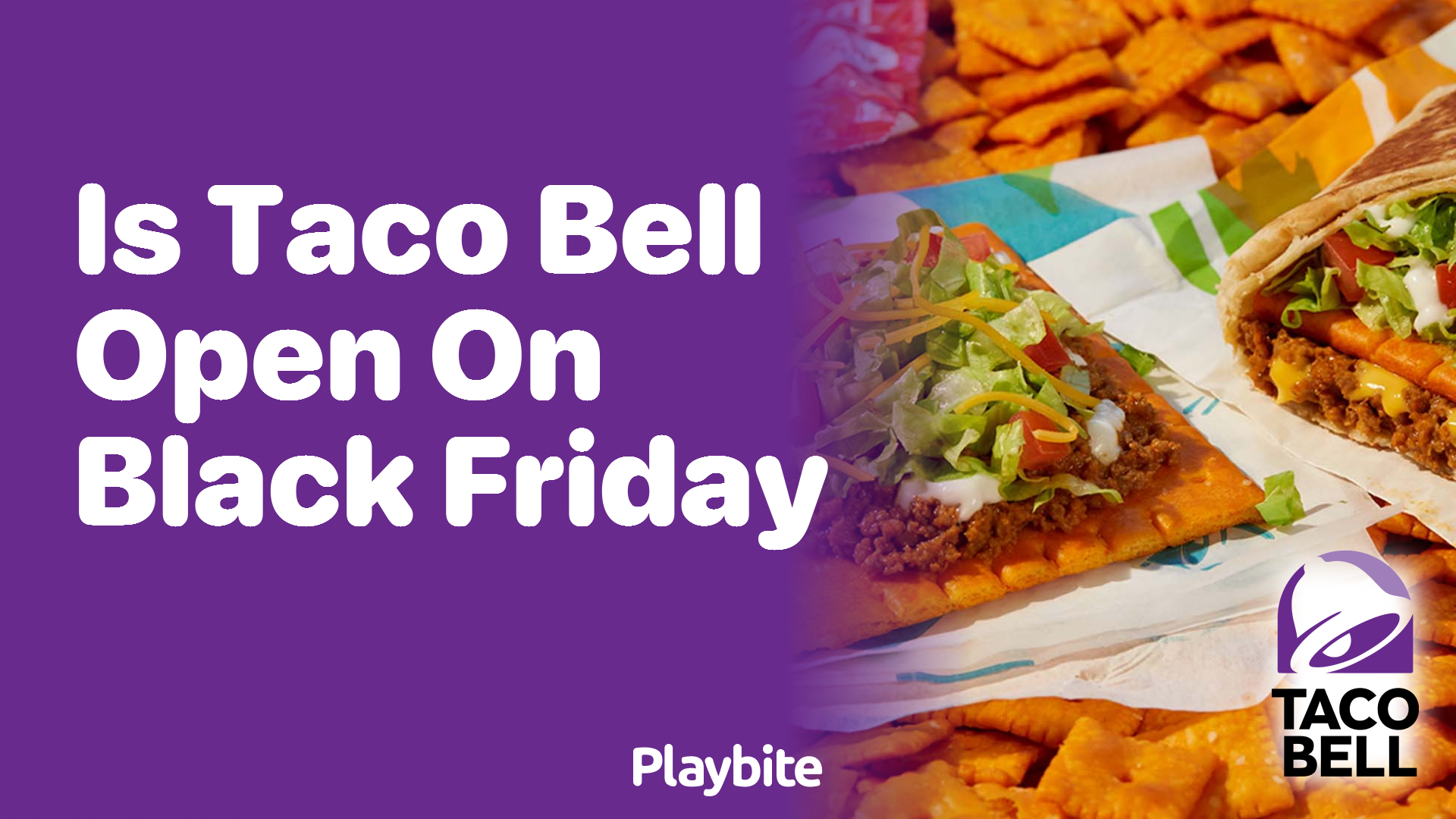 Is Taco Bell Open on Black Friday? Find Out Here!