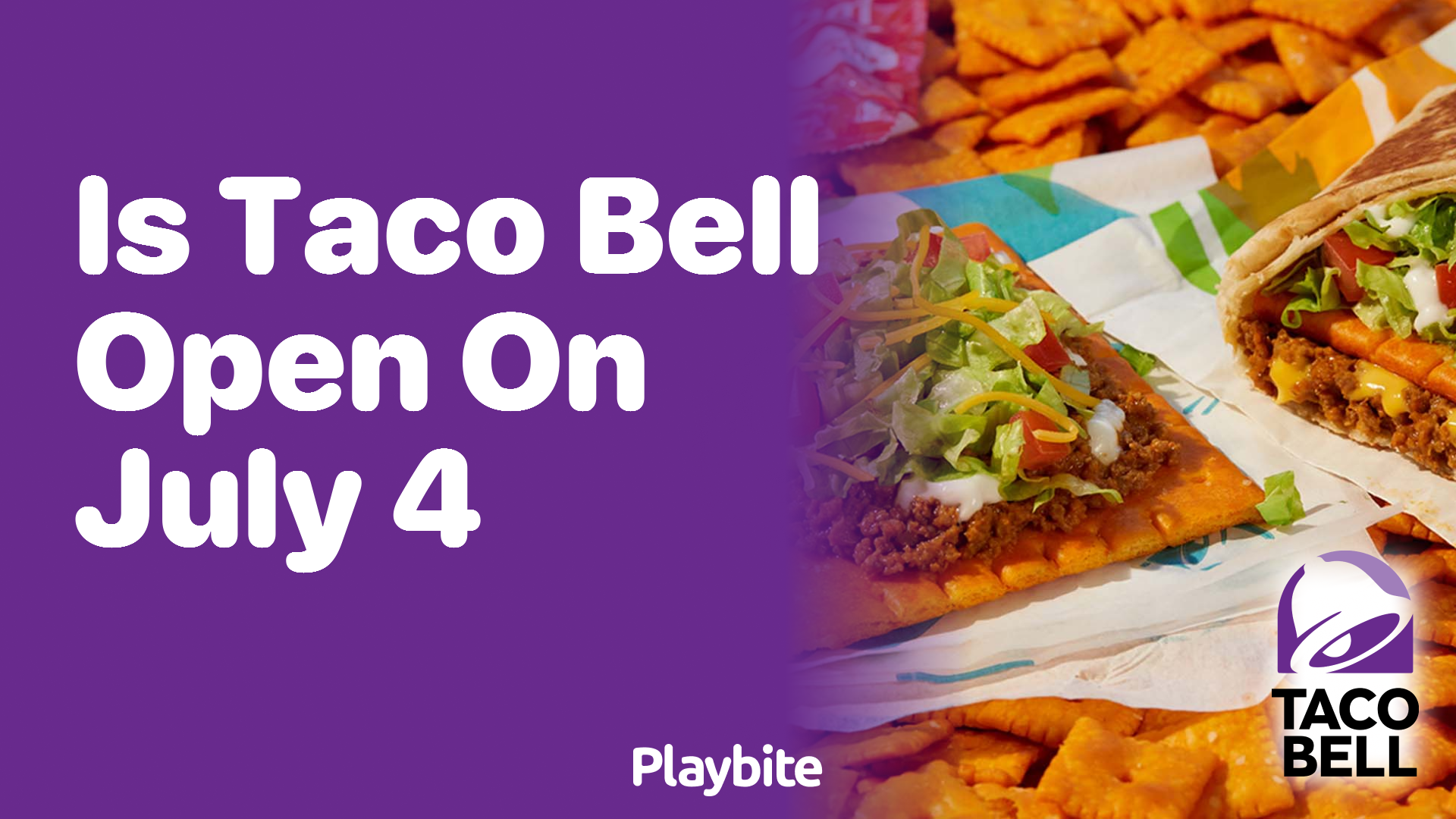 Is Taco Bell Open on July 4th?